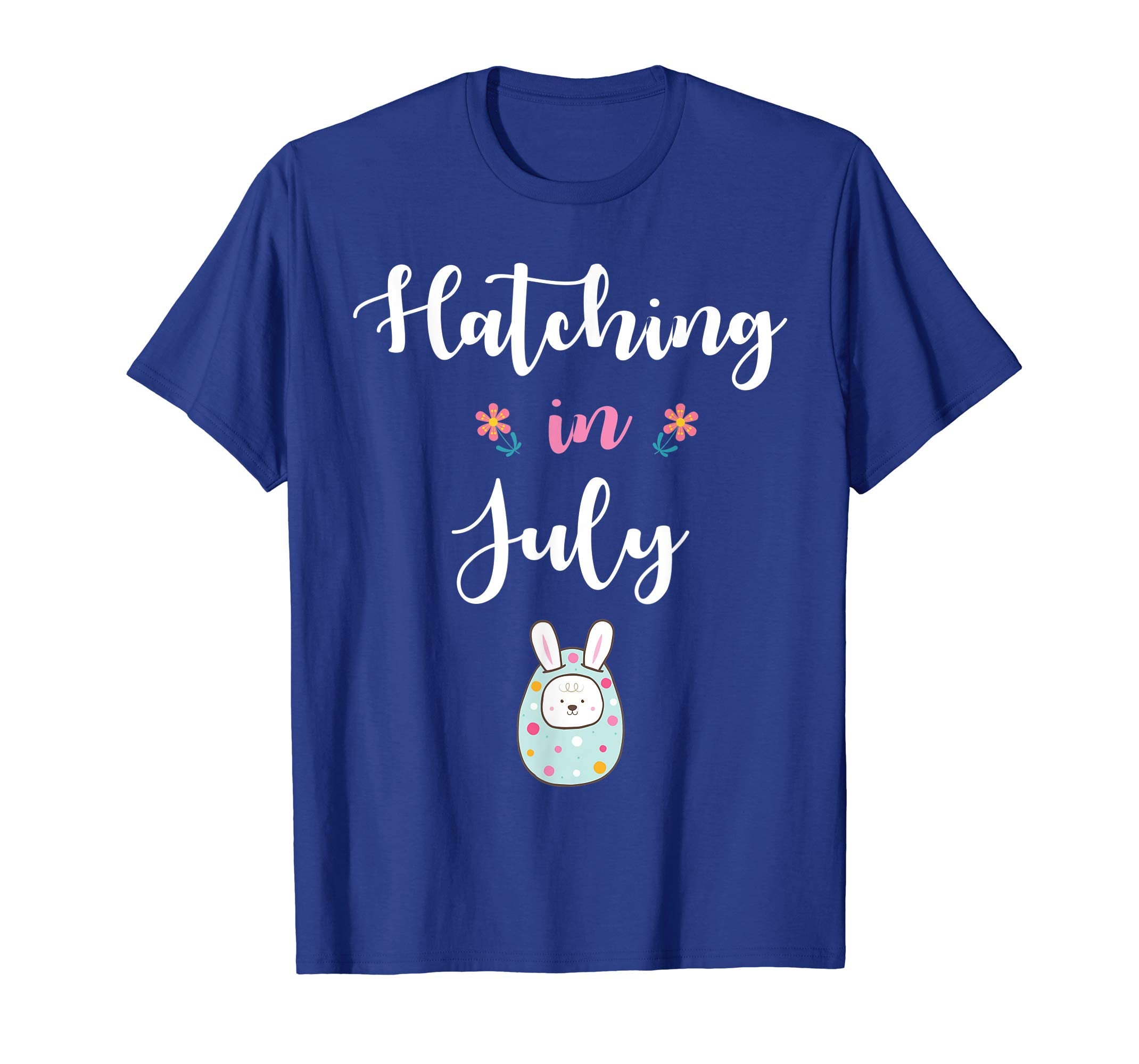 Pregnancy Kid Bunny In Easter Egg Hatching In July Shirt