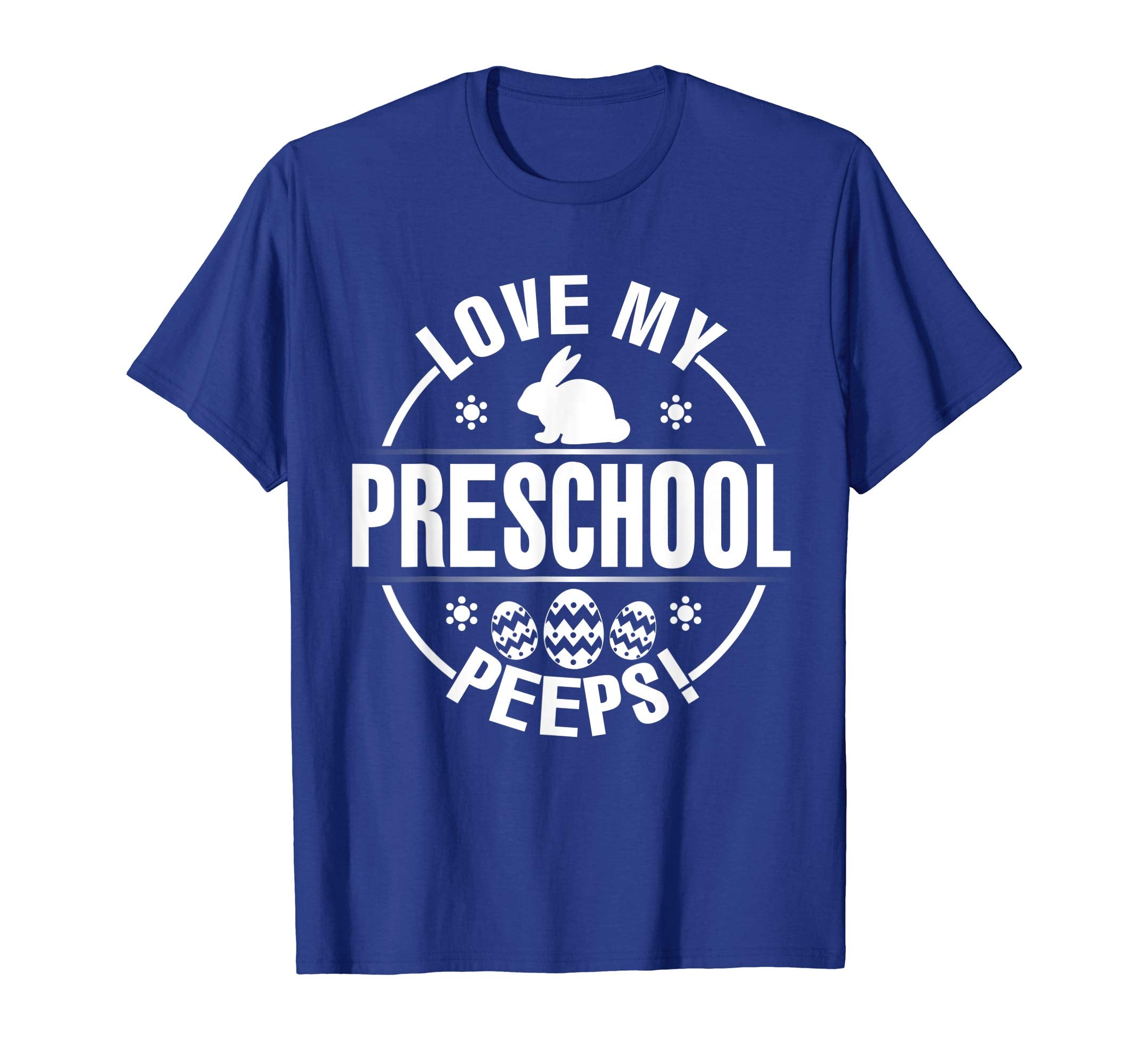 Bunny &amp; Easter Eggs Love My Preschool Peeps Happy Day Shirt