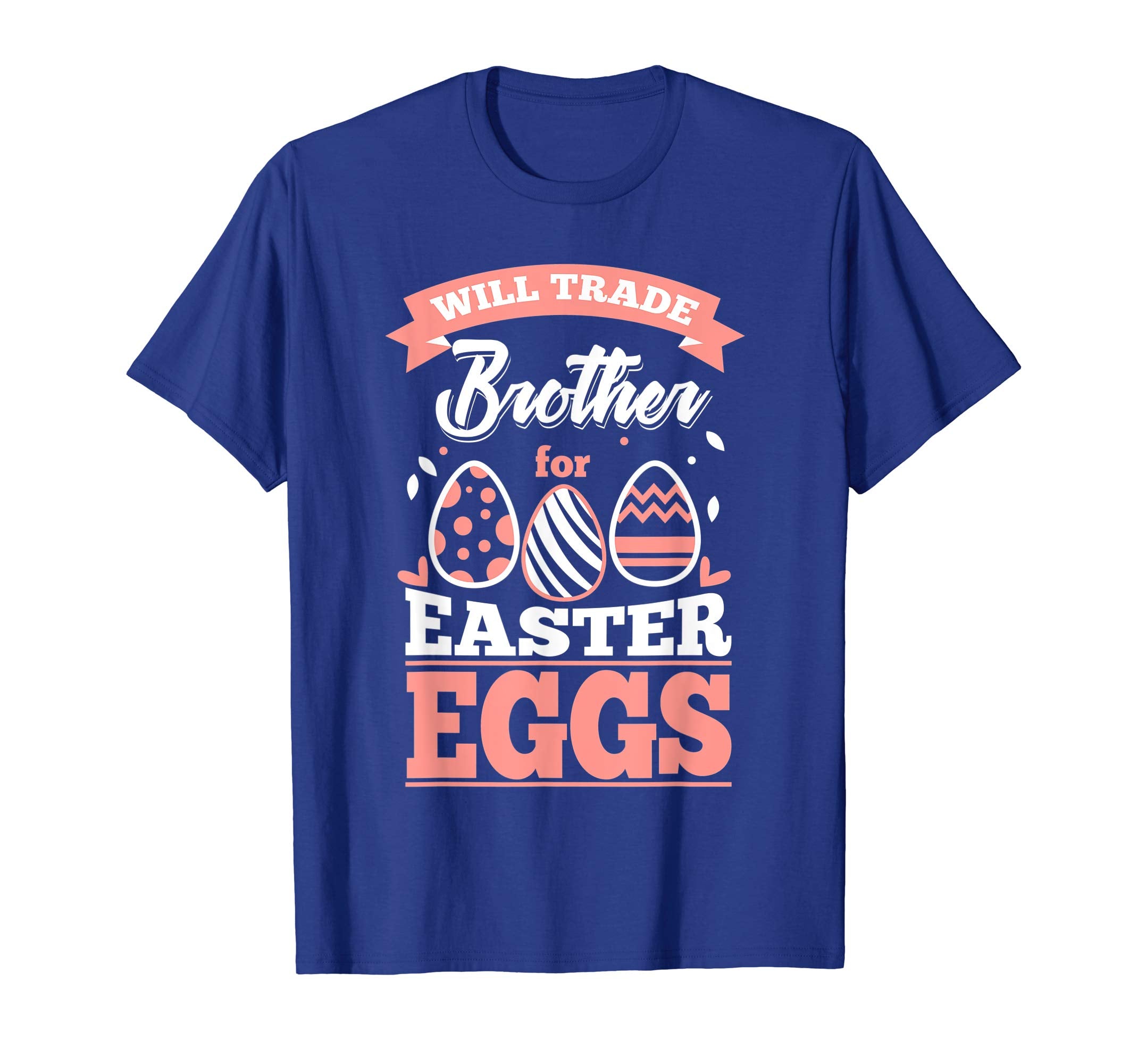 Girls Easter Bunny Shirt Happy Easter Will Trade Brother Tee