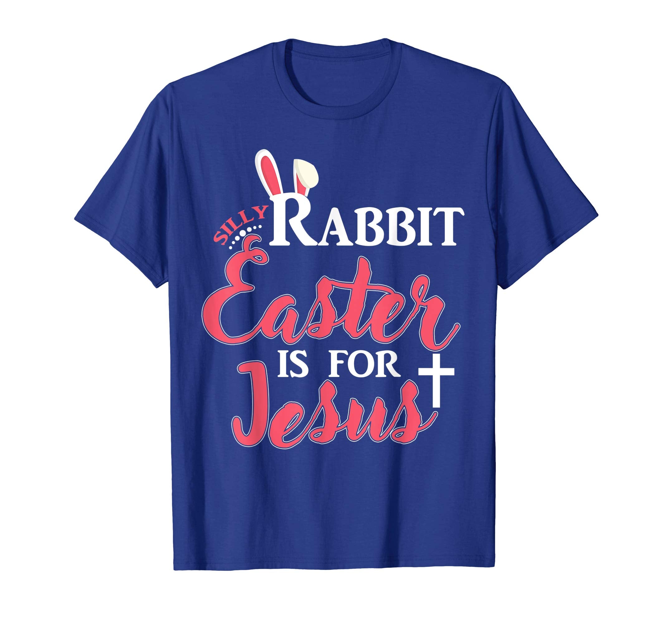Silly Rabbit Easter is for Jesus Funny Peeps Gift Kid Shirt