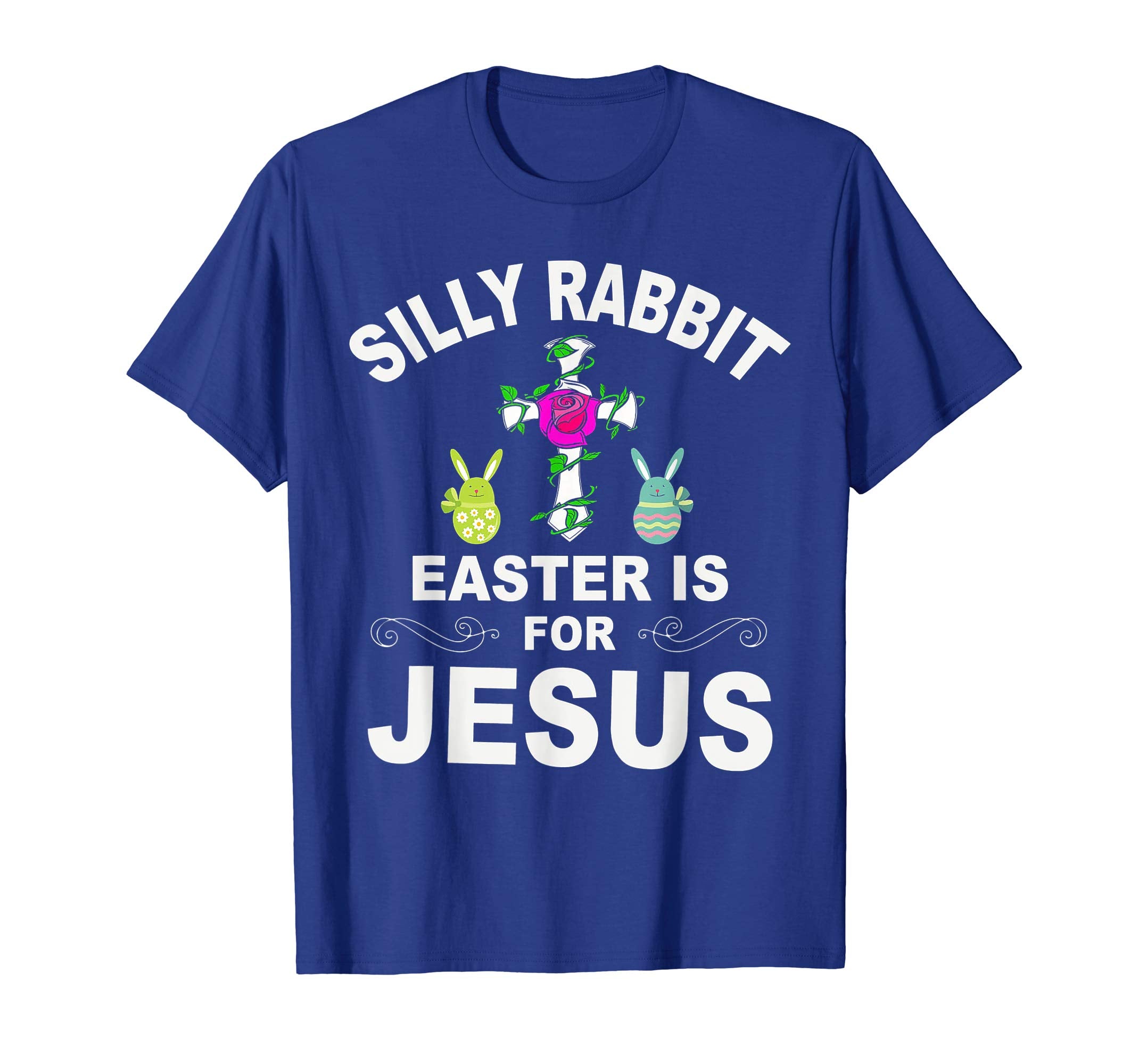 Cute Silly Rabbit Easter Is for Jesus Christians TShirt Gift
