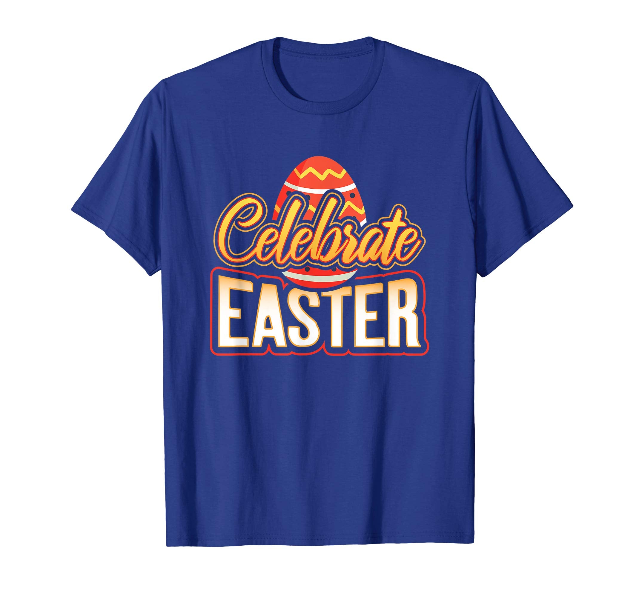 Celebrate Easter Humor Funny T-Shirt
