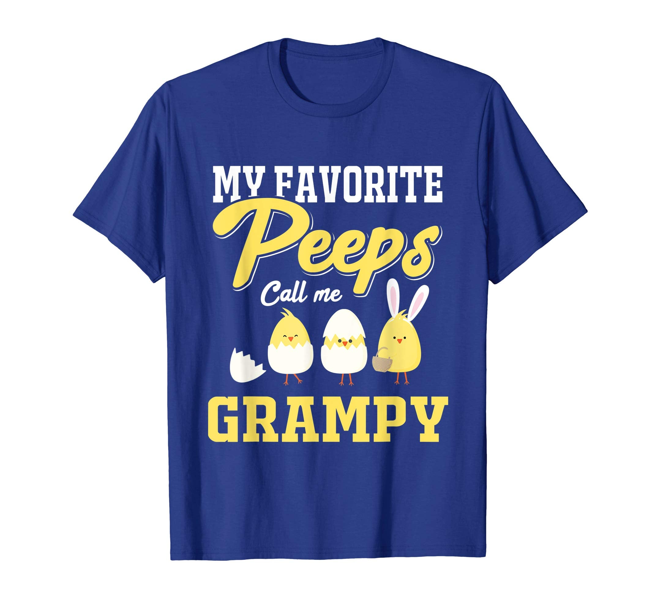 My Favorite Peeps Call Me Grampy Happy Easter T-Shirt