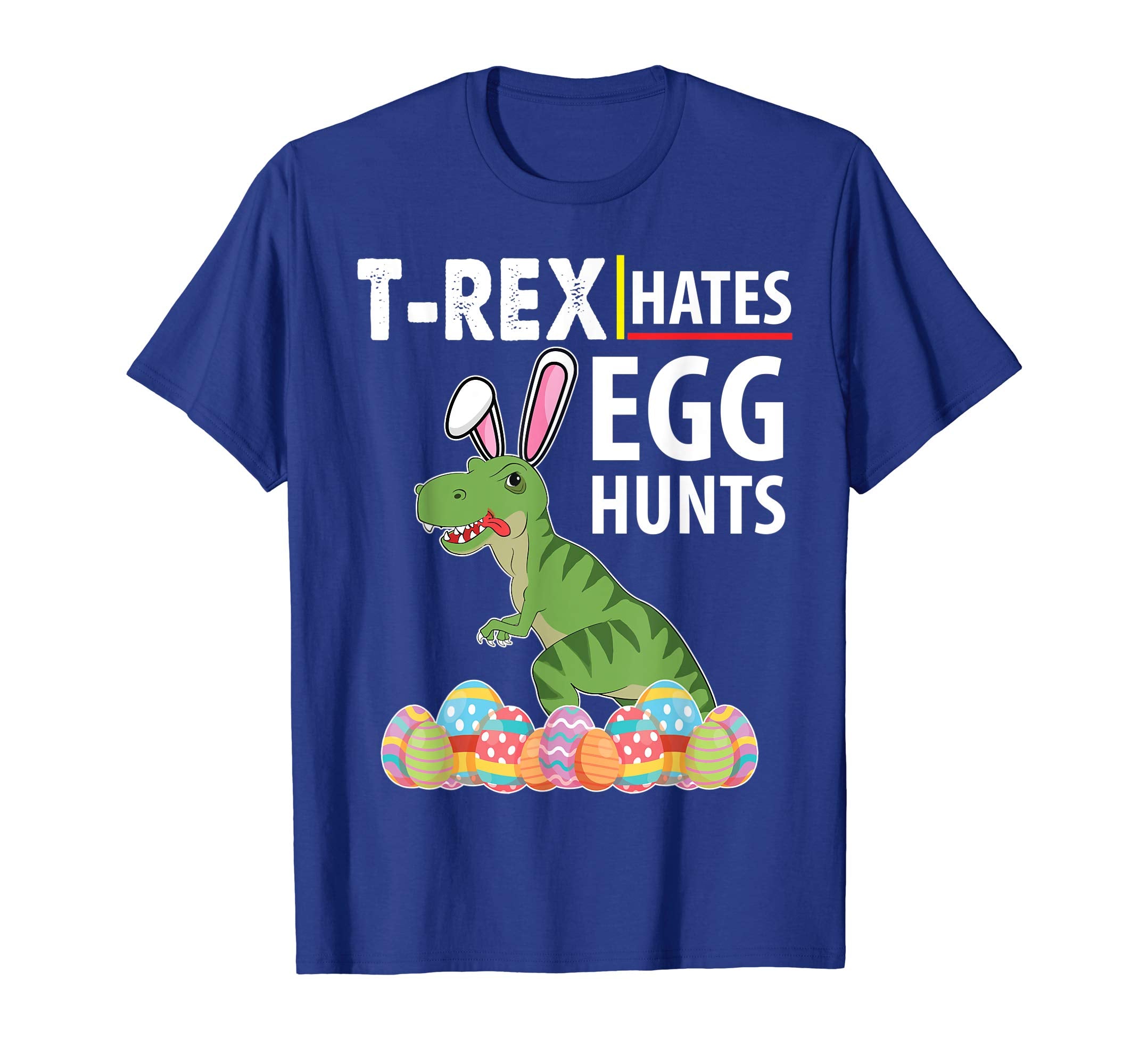 Bunny Dinosaur T-rex Hates Egg Hunts Happy Easter Day Shirt