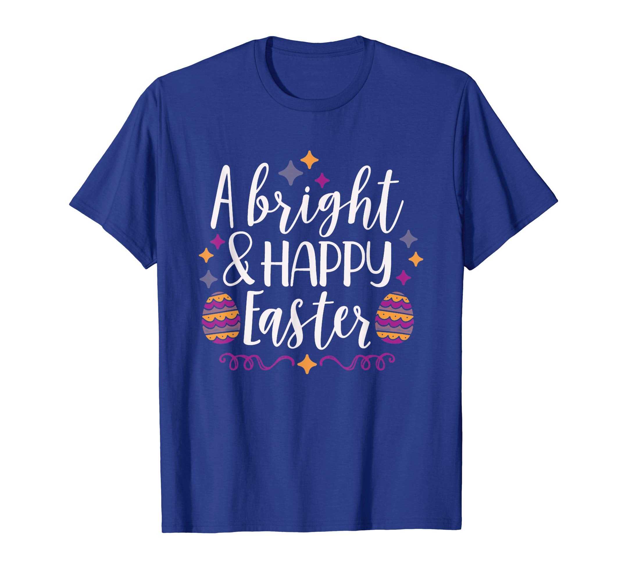A Bright and Happy Easter Shirt Easter Bunny Hunt Eggs