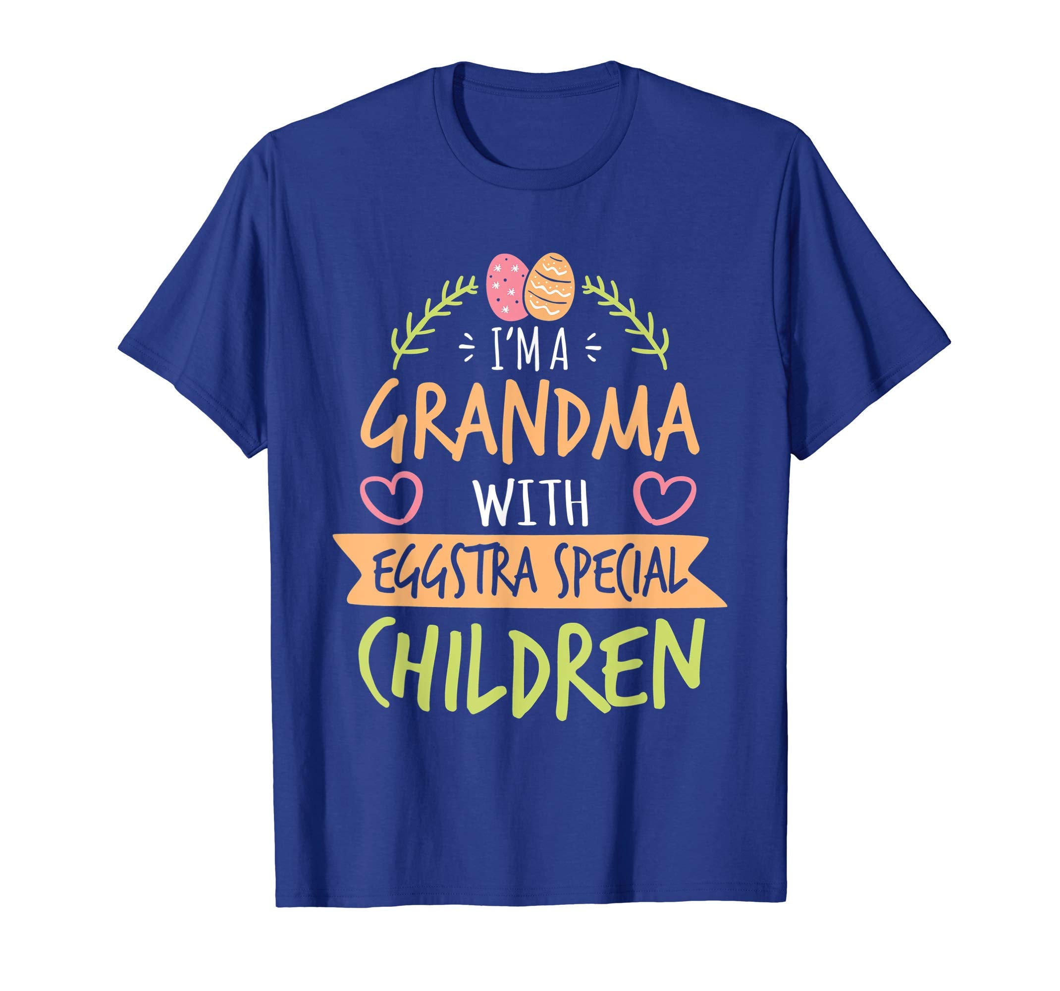 I'm A Grandma With Eggstra Special Children Easter Shirt