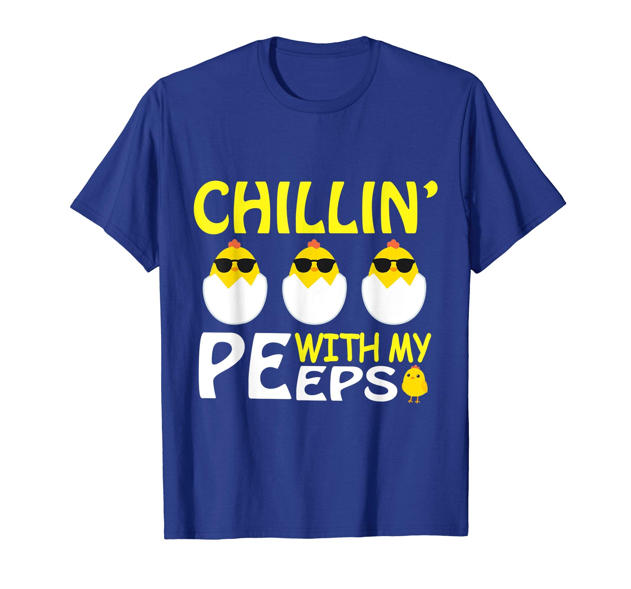 Cool Chicks Chillin' With My Peeps Happy Easter Day Shirt