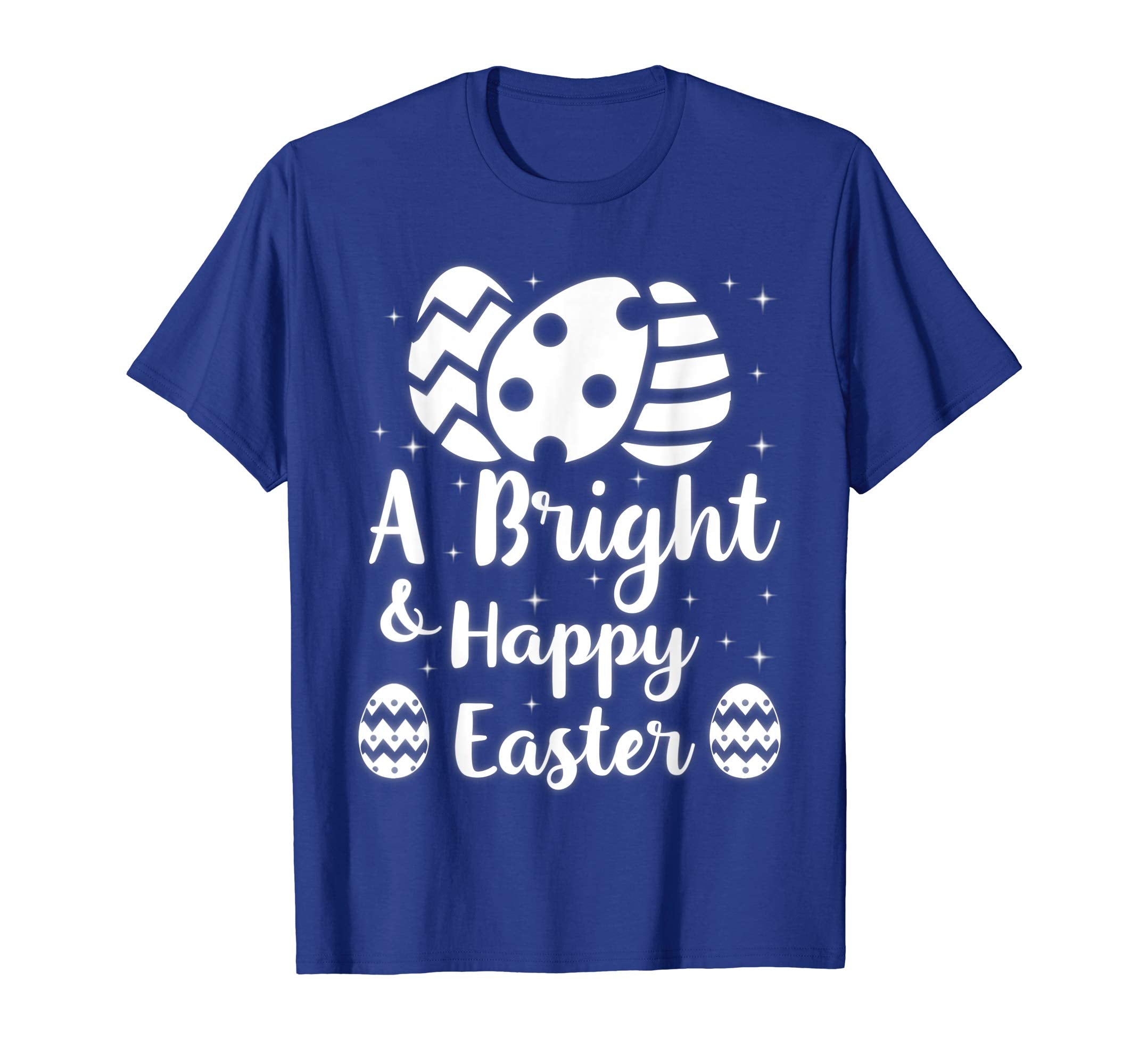 Light Easter Eggs A Bright &amp; Happy Easter Day Vintage Shirt