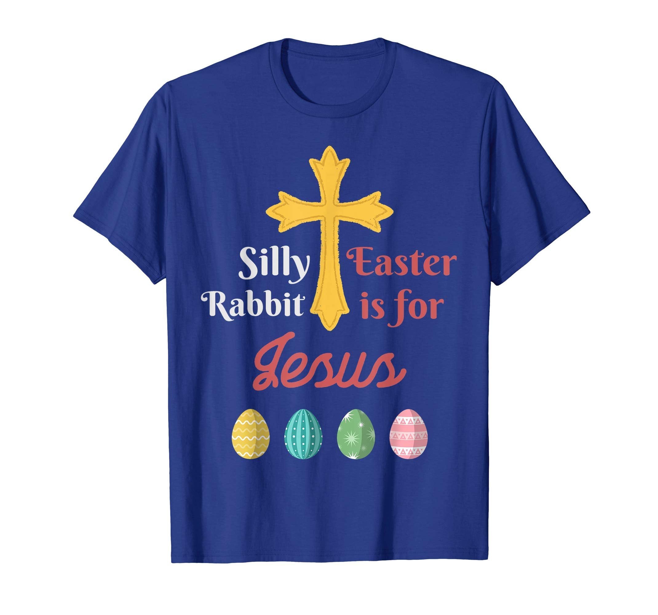 funny easter is for Jesus t shirts
