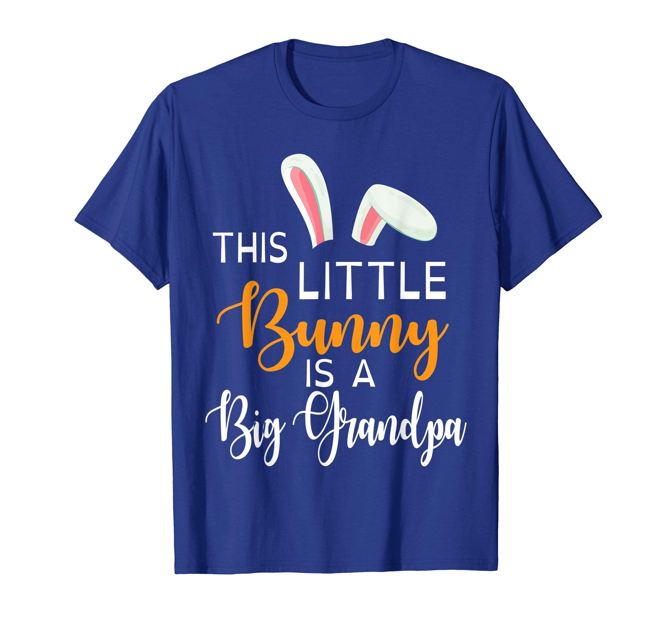 Bunny Face This Little Bunny Is A Big Grandpa Easter Shirt