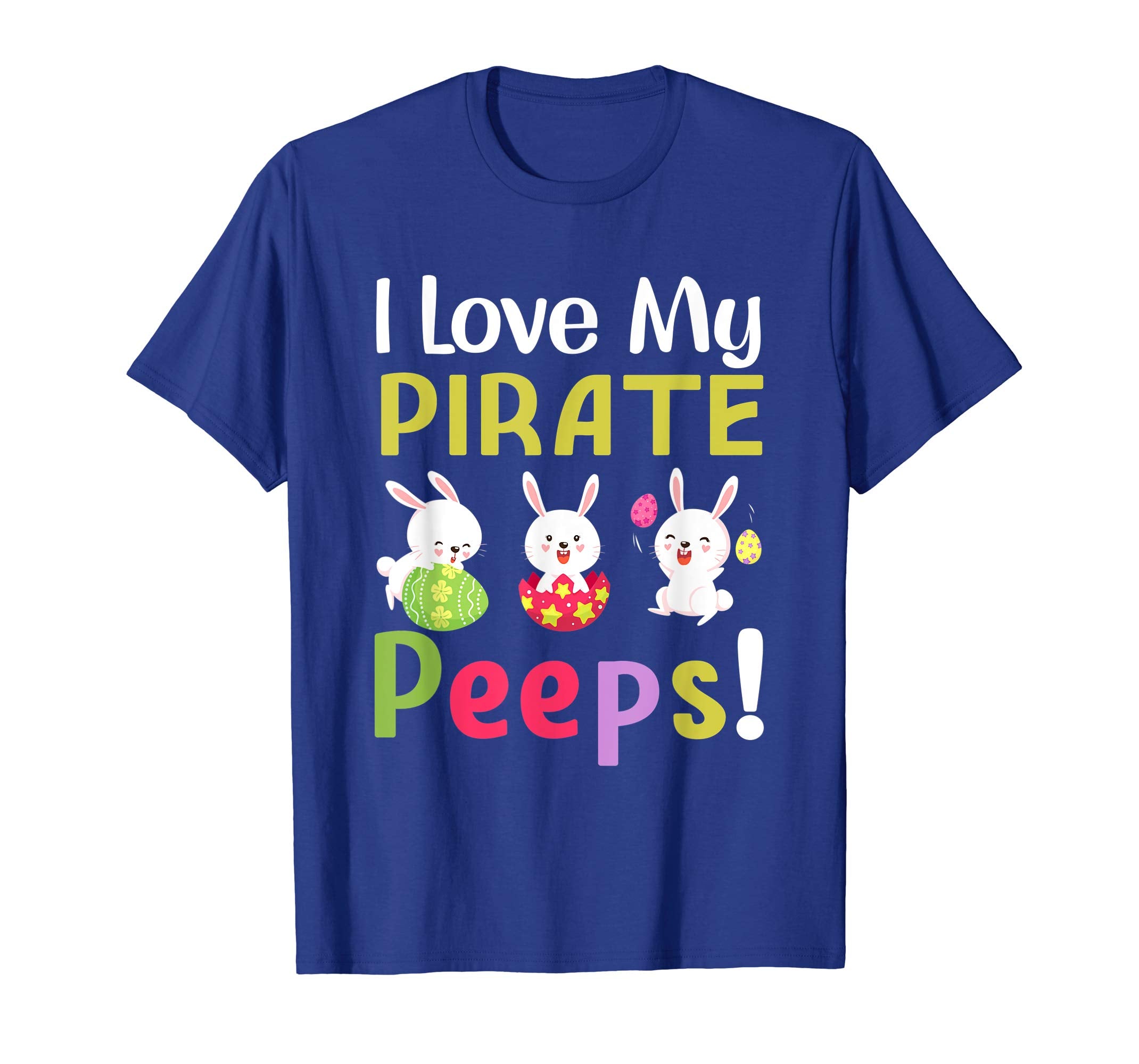 I Love My Pirate Peeps Happy Easter Teacher Tshirt
