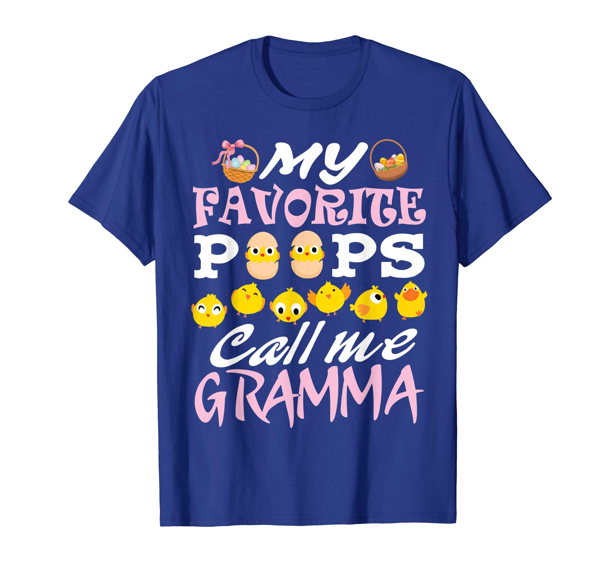 My Favorite Peeps Chicks Call Me Gramma Easter Eggs Shirt