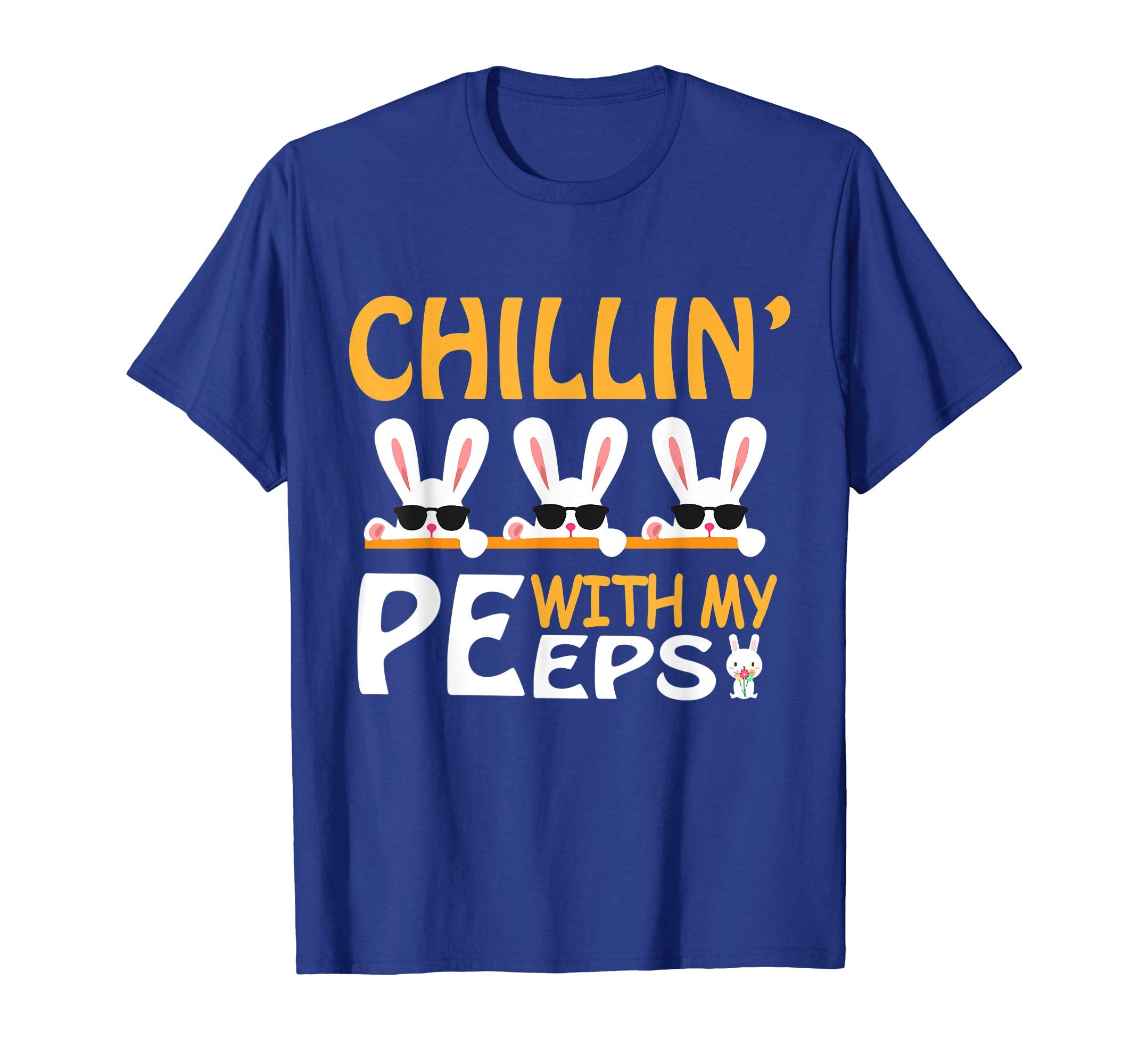 Cool Bunnies Chillin' With My Peeps Happy Easter Day Shirt