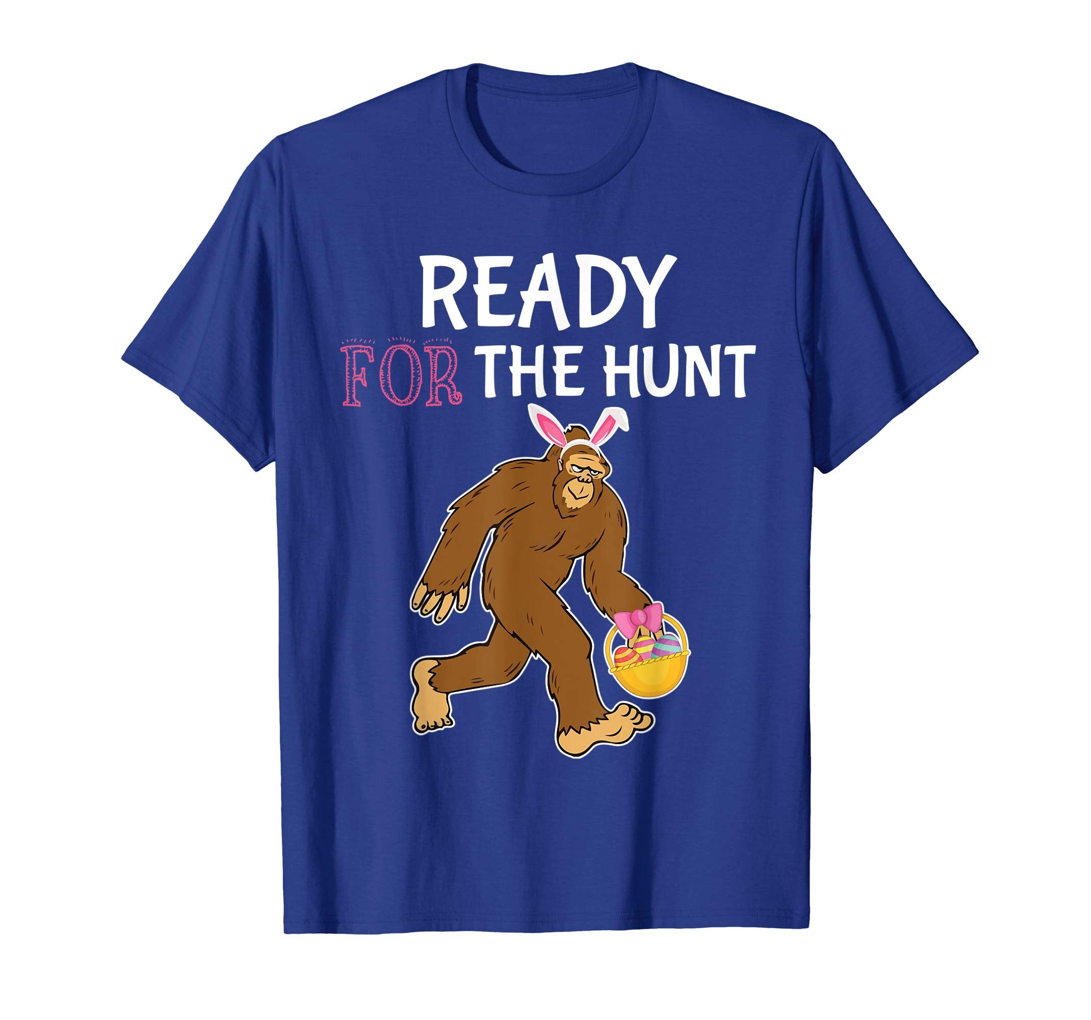 Bunny Bigfoot And Easter Egg Basket Ready For The Hunt Shirt