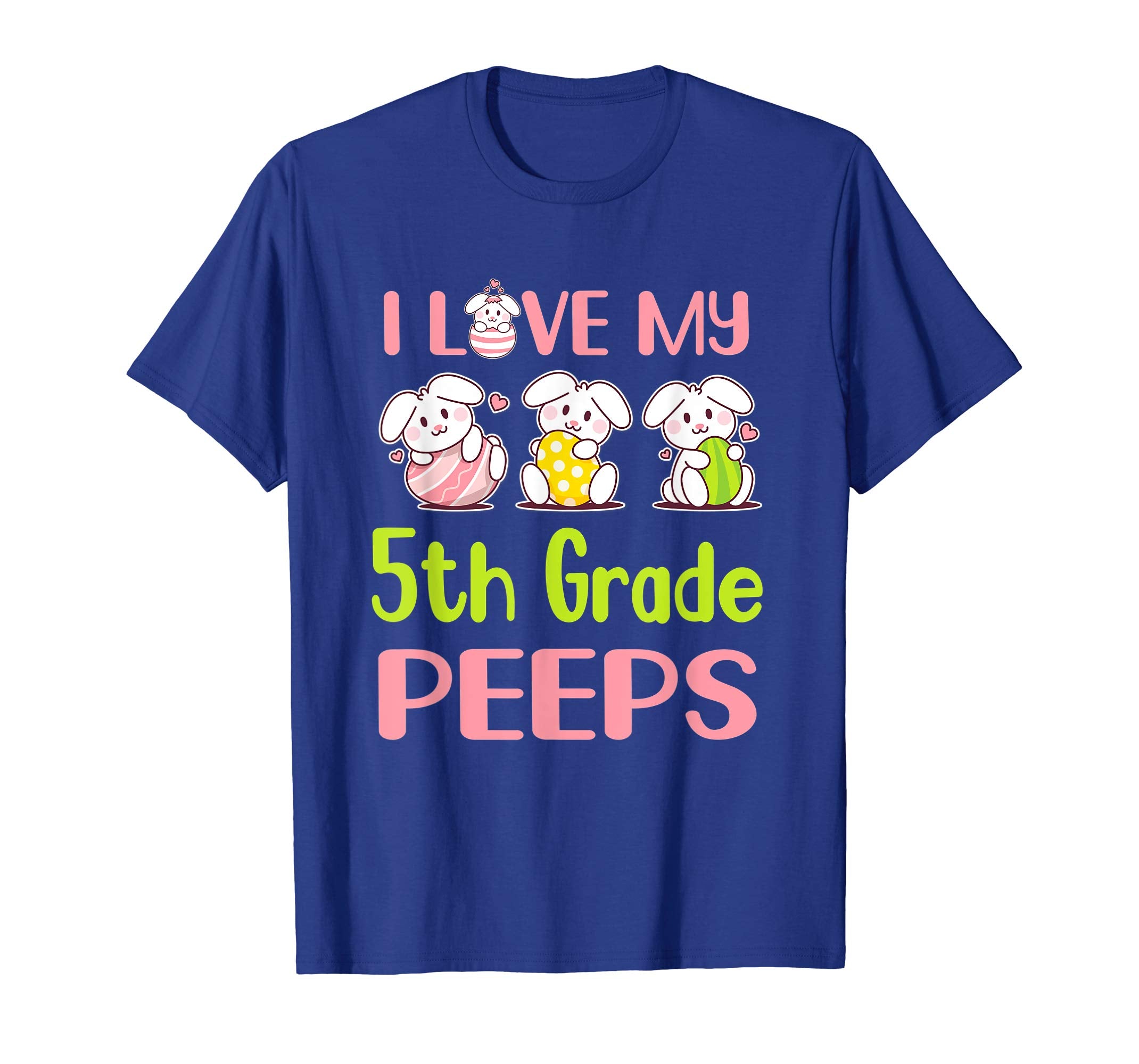 I Love My 5Th Grade Peeps Happy Easter Teacher Shirt