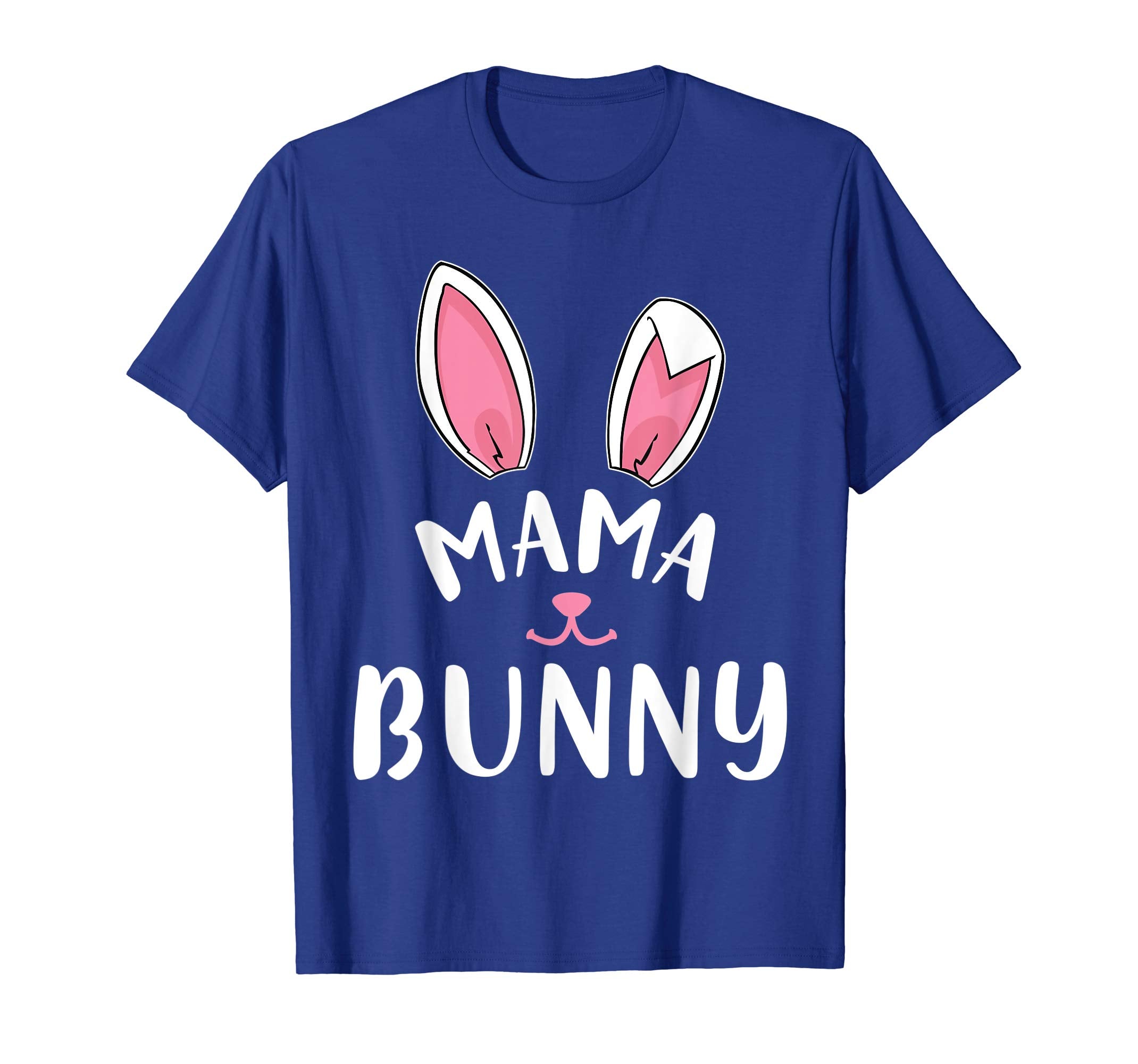 Cute Bunny Rabbit Emotion Face Happy Easter Shirt Mama Bunny