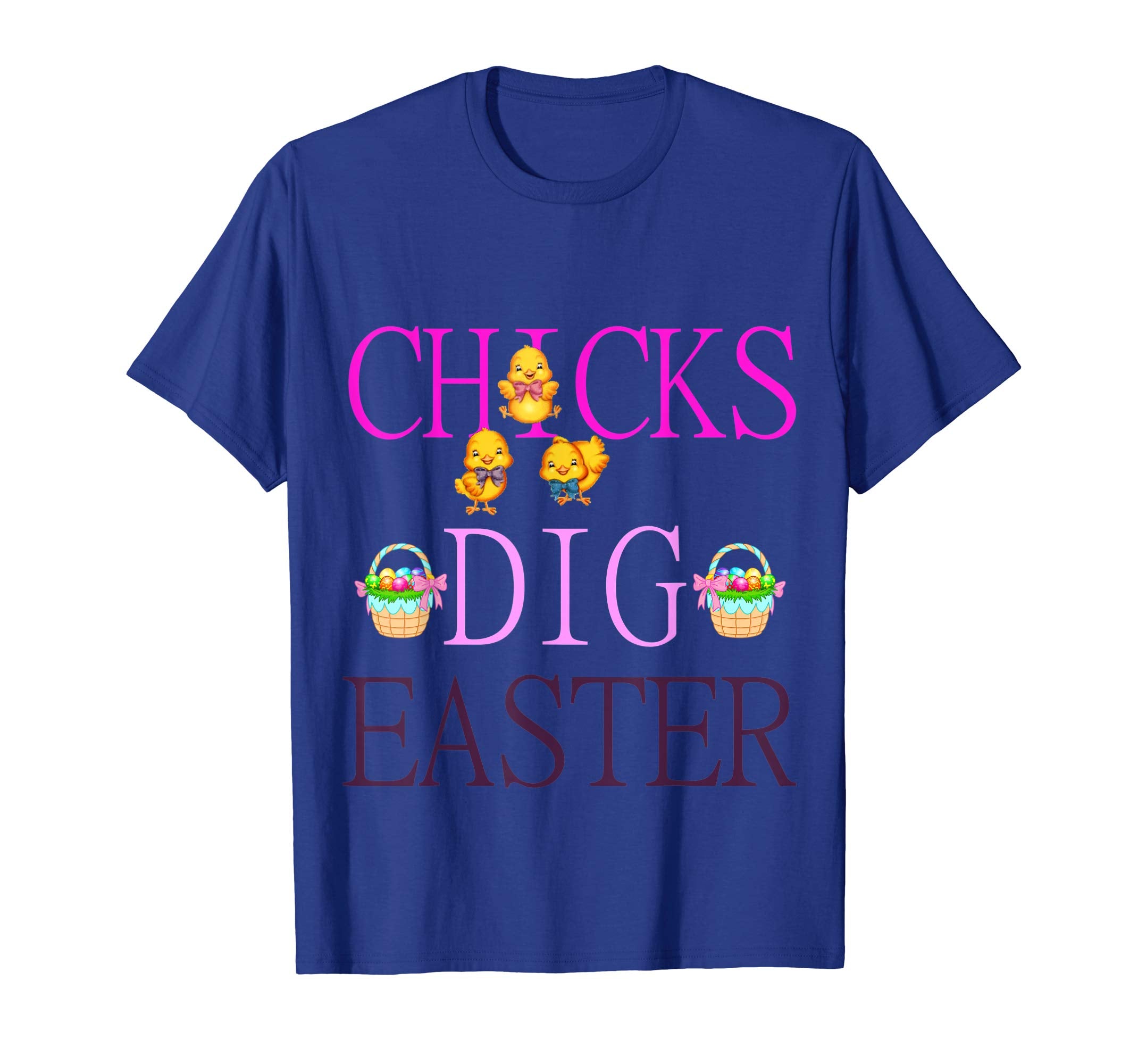 Chicks Dig Easter Tshirt | Funny Easter Egg Tee