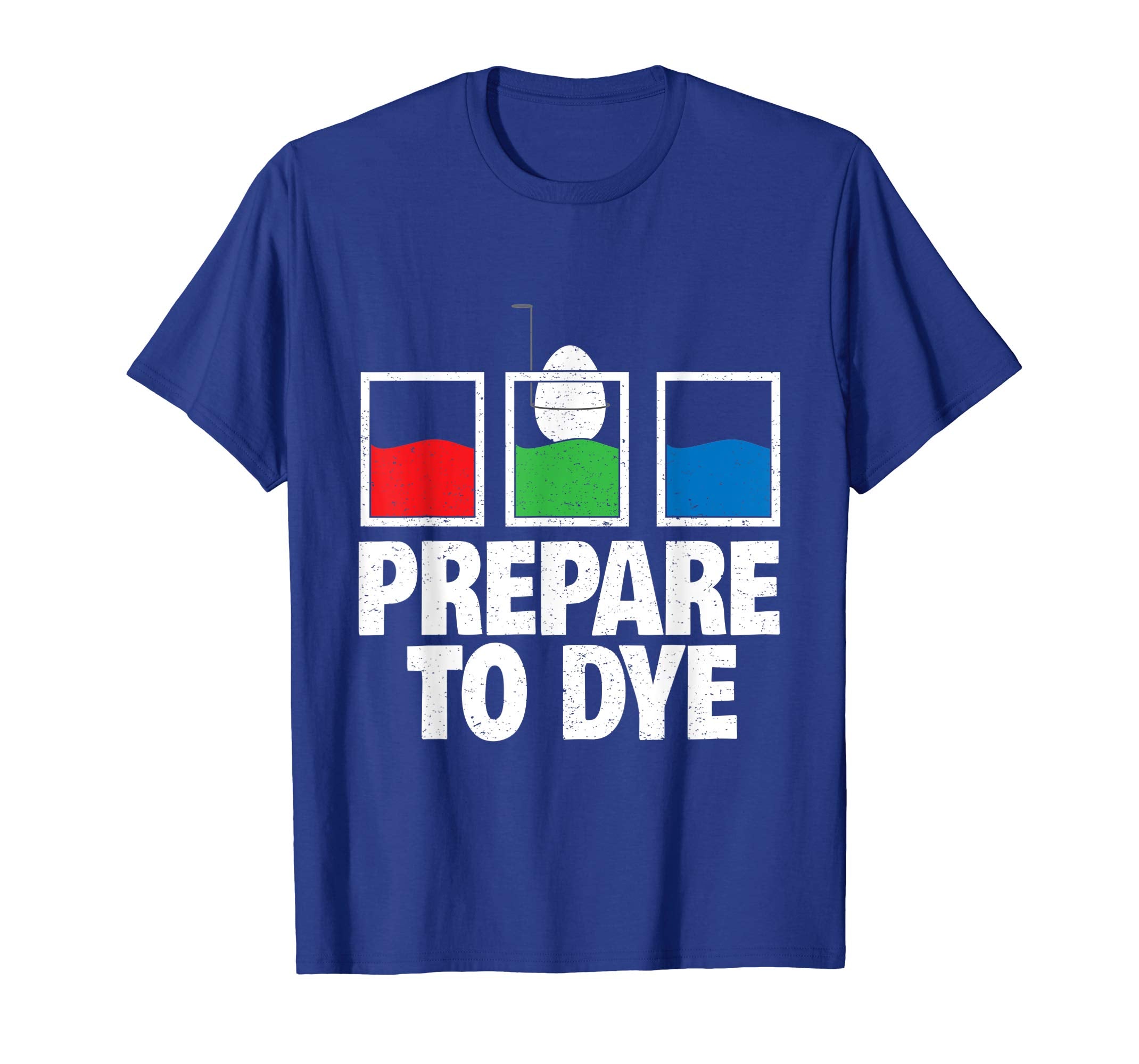 Funny Easter Egg Dye T-Shirt