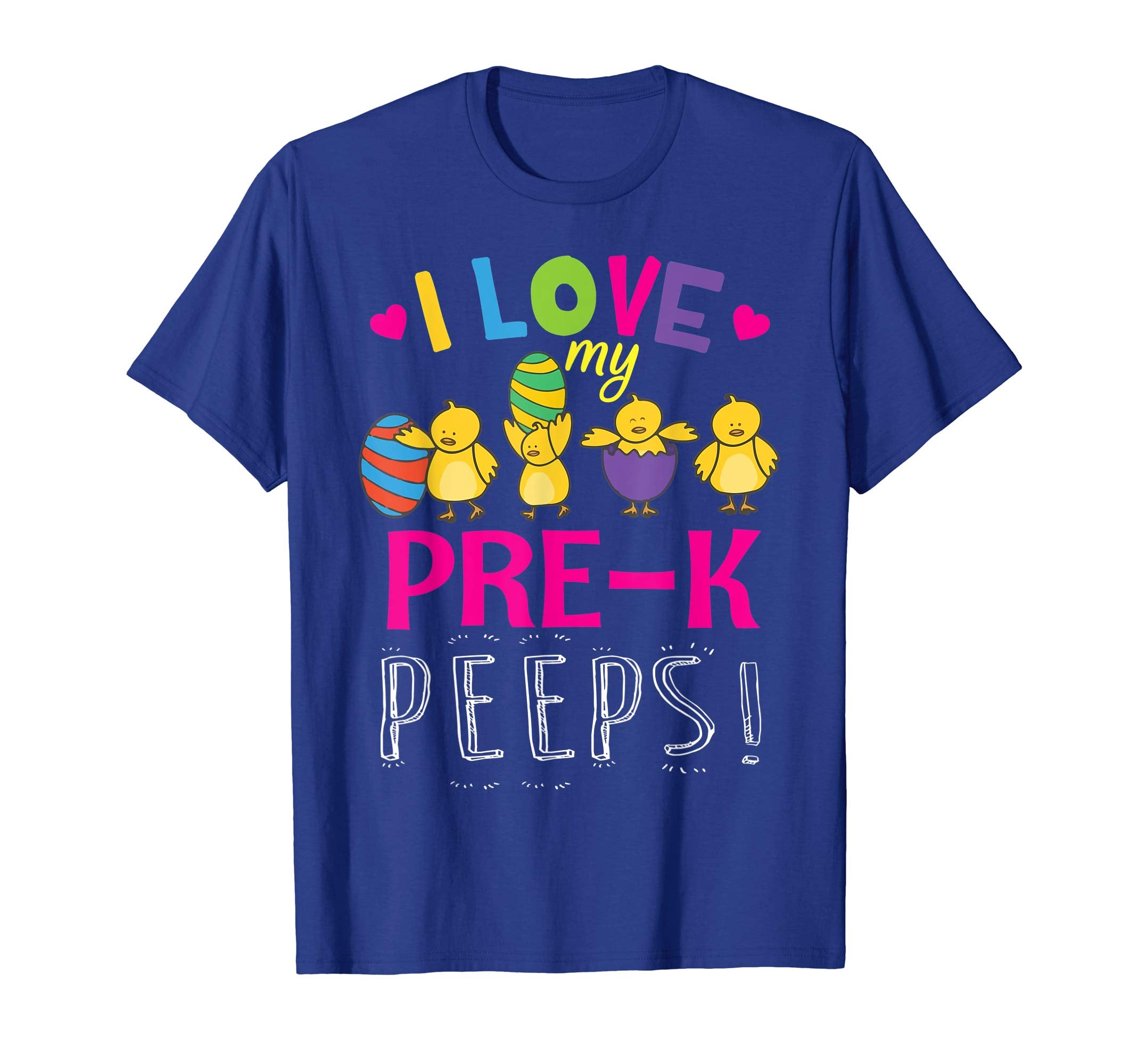 Hearts Chicks Easter Eggs I Love My Pre-k Peeps Shirt