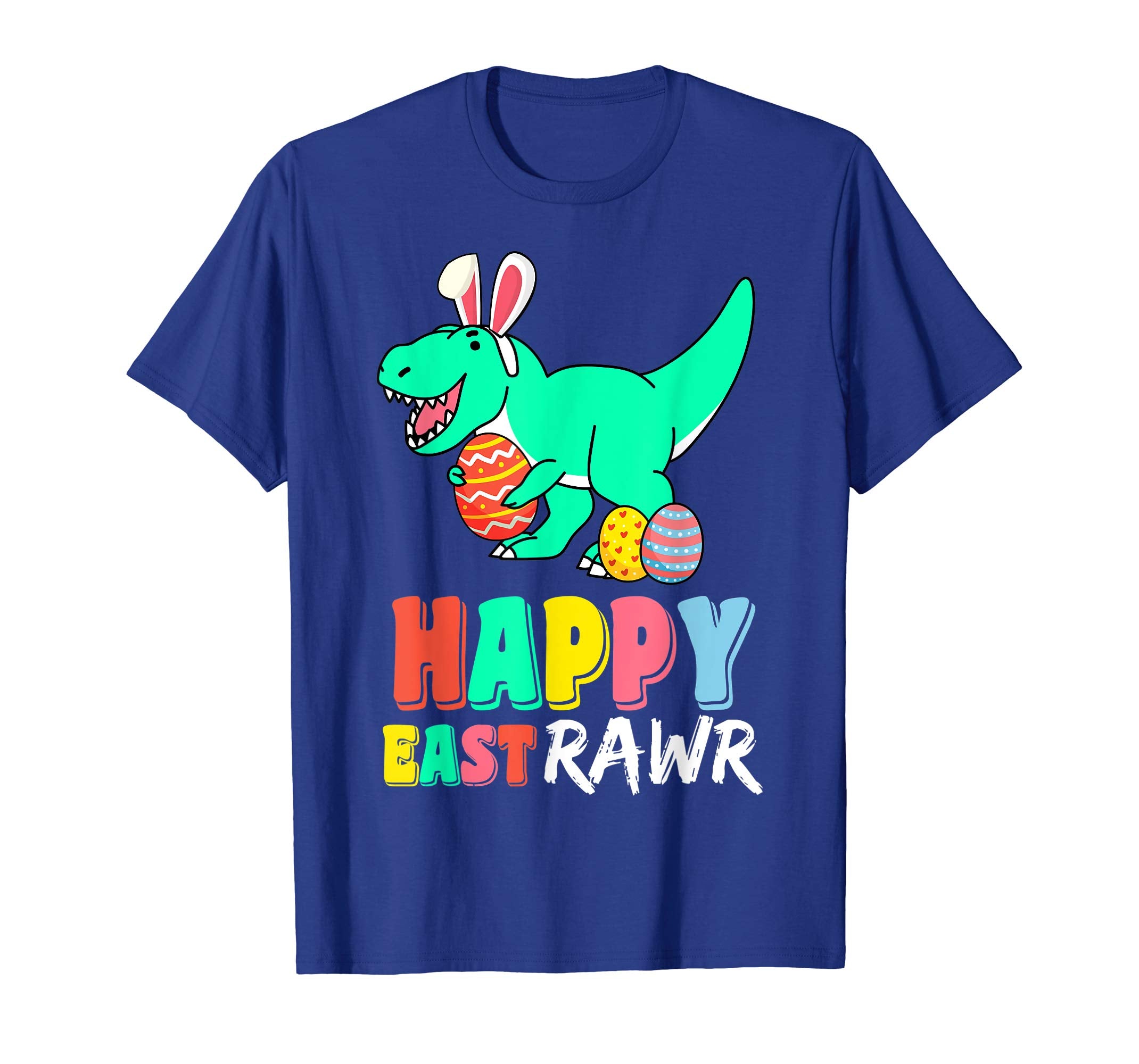 Happy Eastrawr T Rex Dinosaur Shirt Bunny Easter Egg Shirt