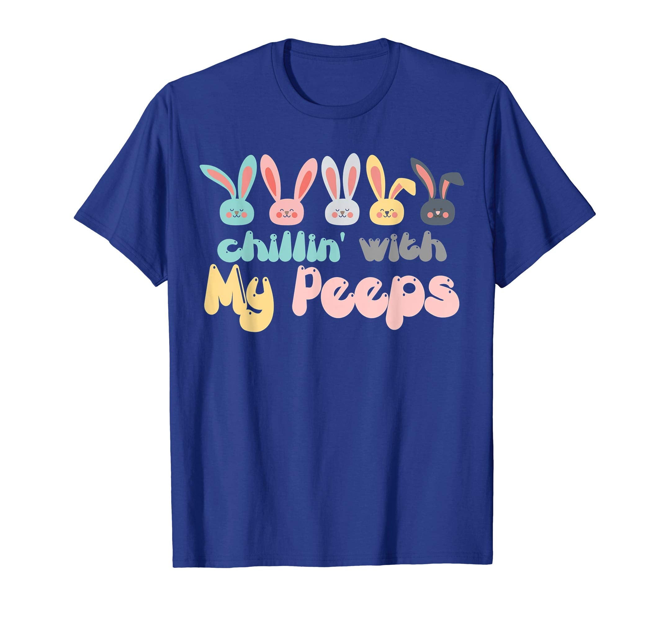 Chillin' With My Peeps Easter Bunny T-Shirt