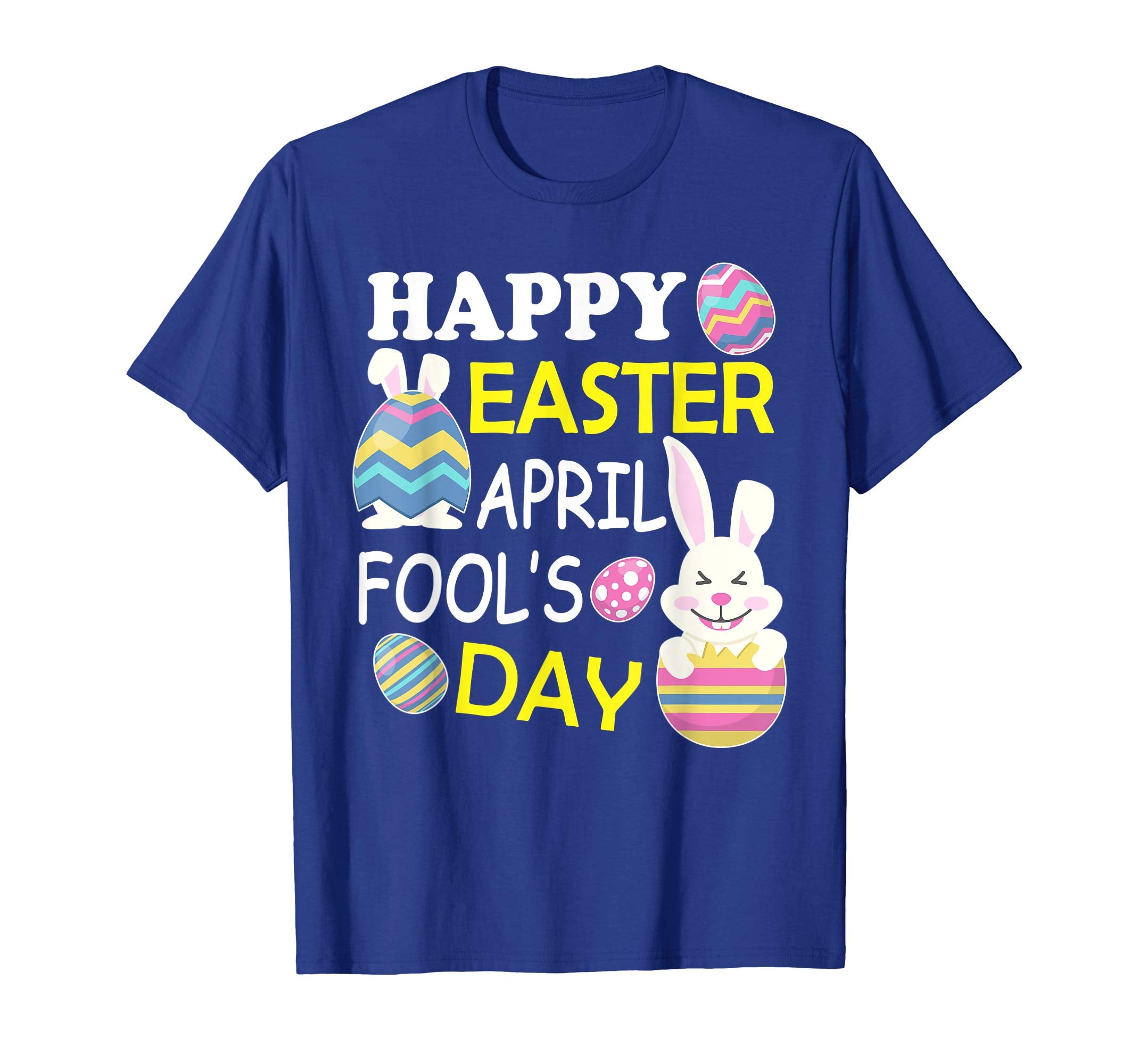 Bunny Face &amp; Easter Eggs Happy Easter April Fool's Day Shirt