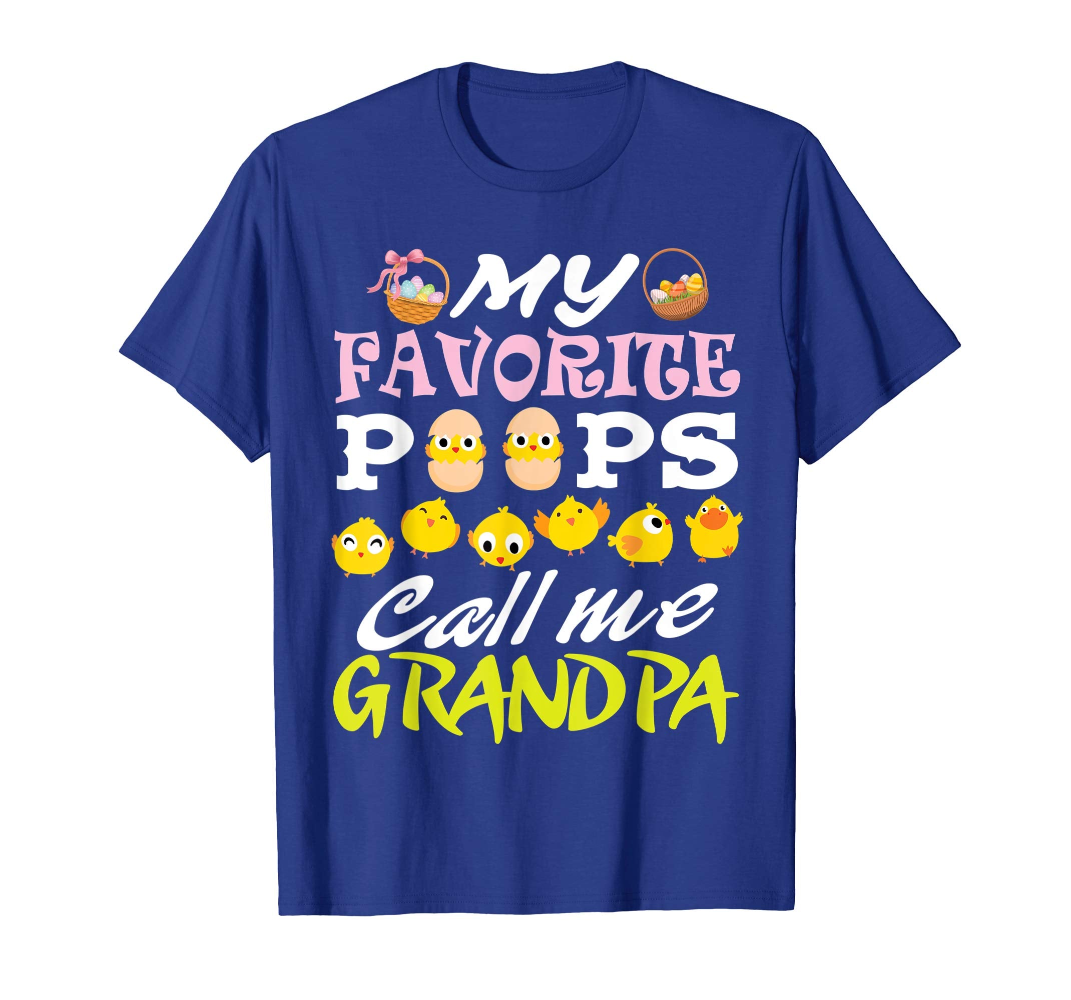 My Favorite Peeps Chicks Call Me Grandpa Easter Eggs Shirt