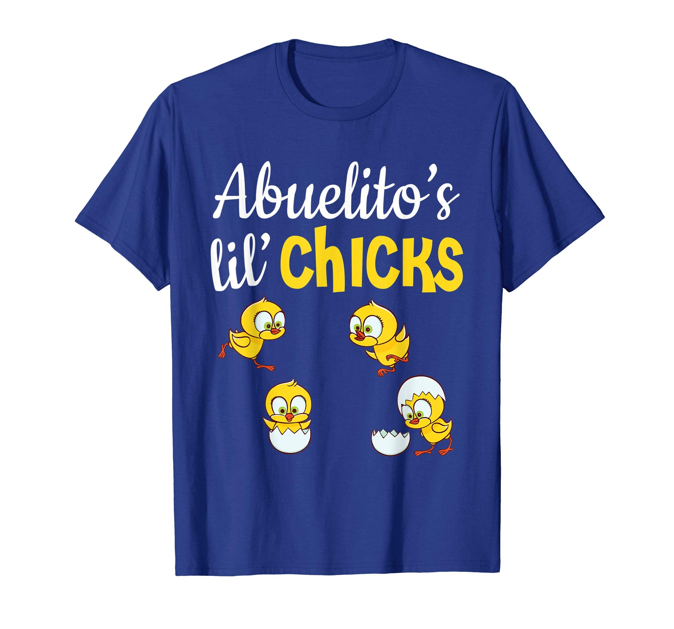 Abuelito's Lil' Chicks Happy Easter Day Lovely Cute Shirt