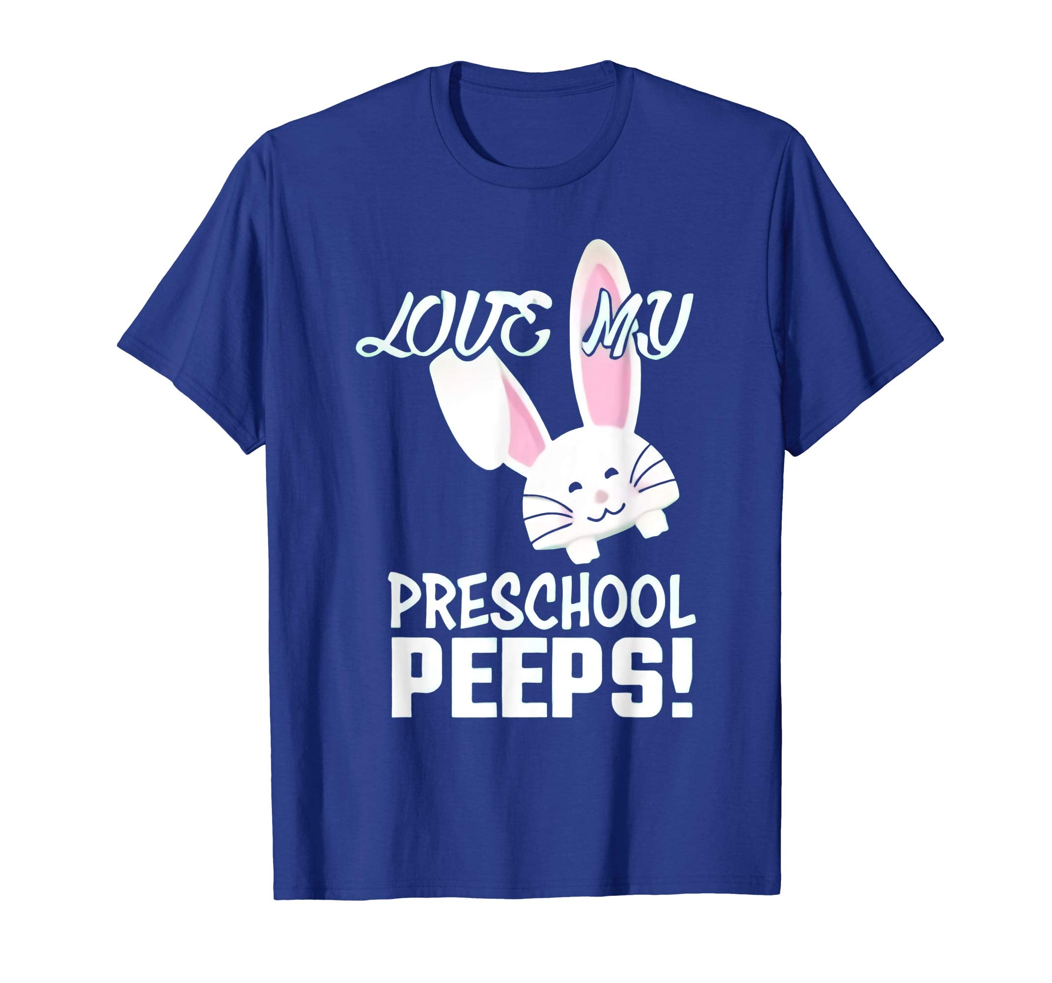 I Love My Preschool Peeps Bunnies Easter Teacher Shirt