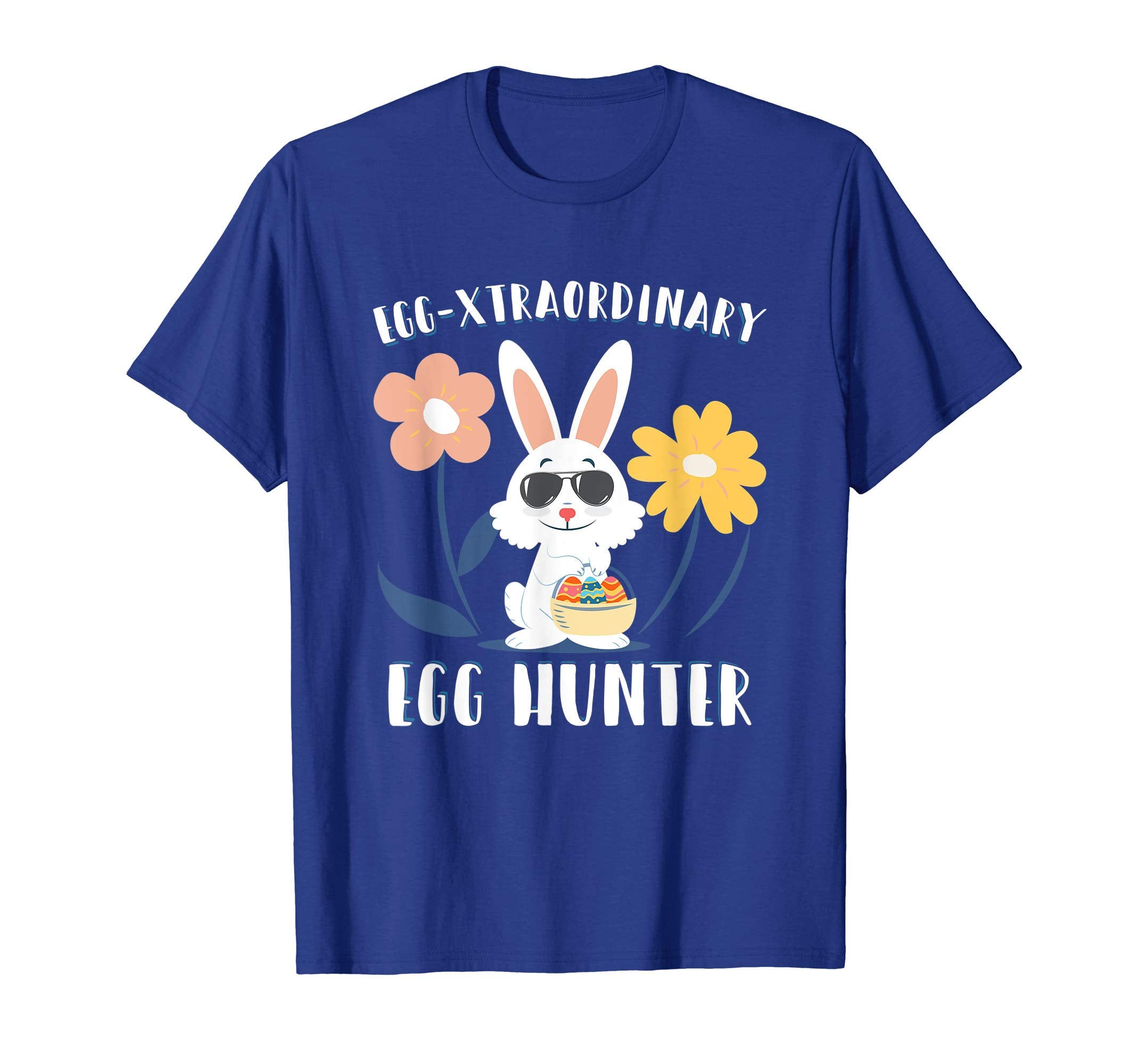 Egg-xtraordinary Easter Egg Hunter T shirt Easter Bunny