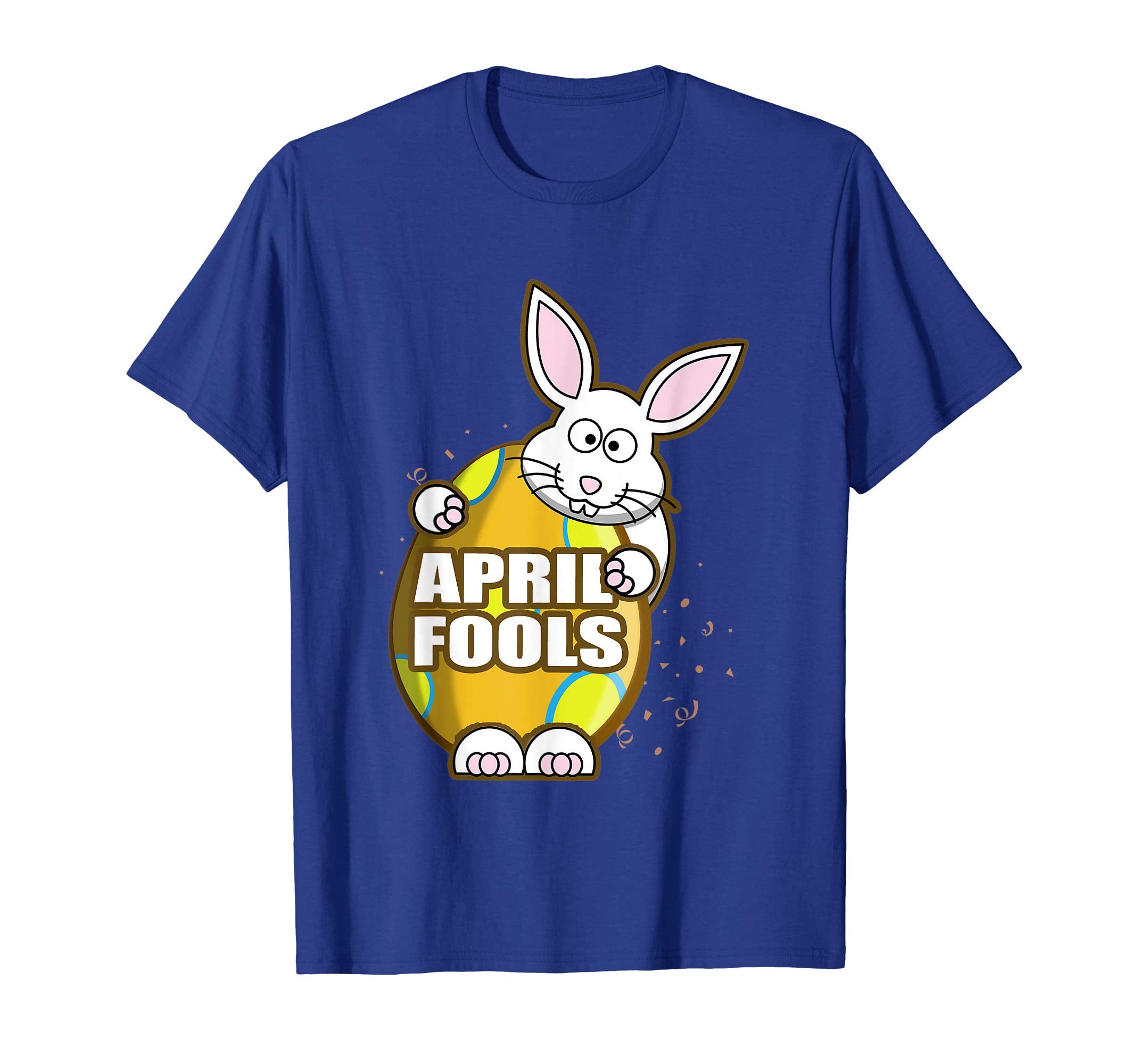 April Fools Cute Bunny Easter Egg Gift T-Shirt