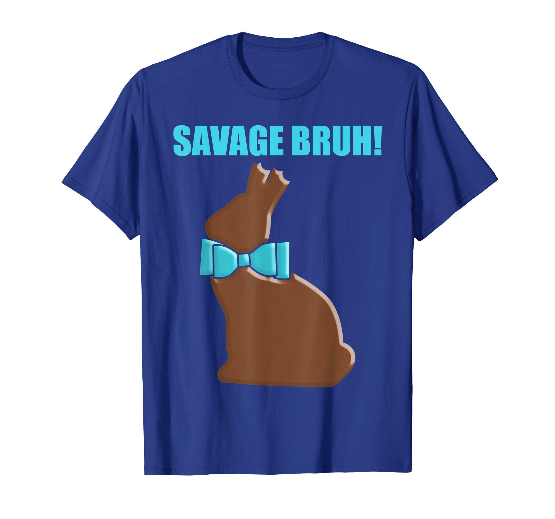 Bruh Funny Easter Meme TShirt Chocolate Easter Bunny Savage