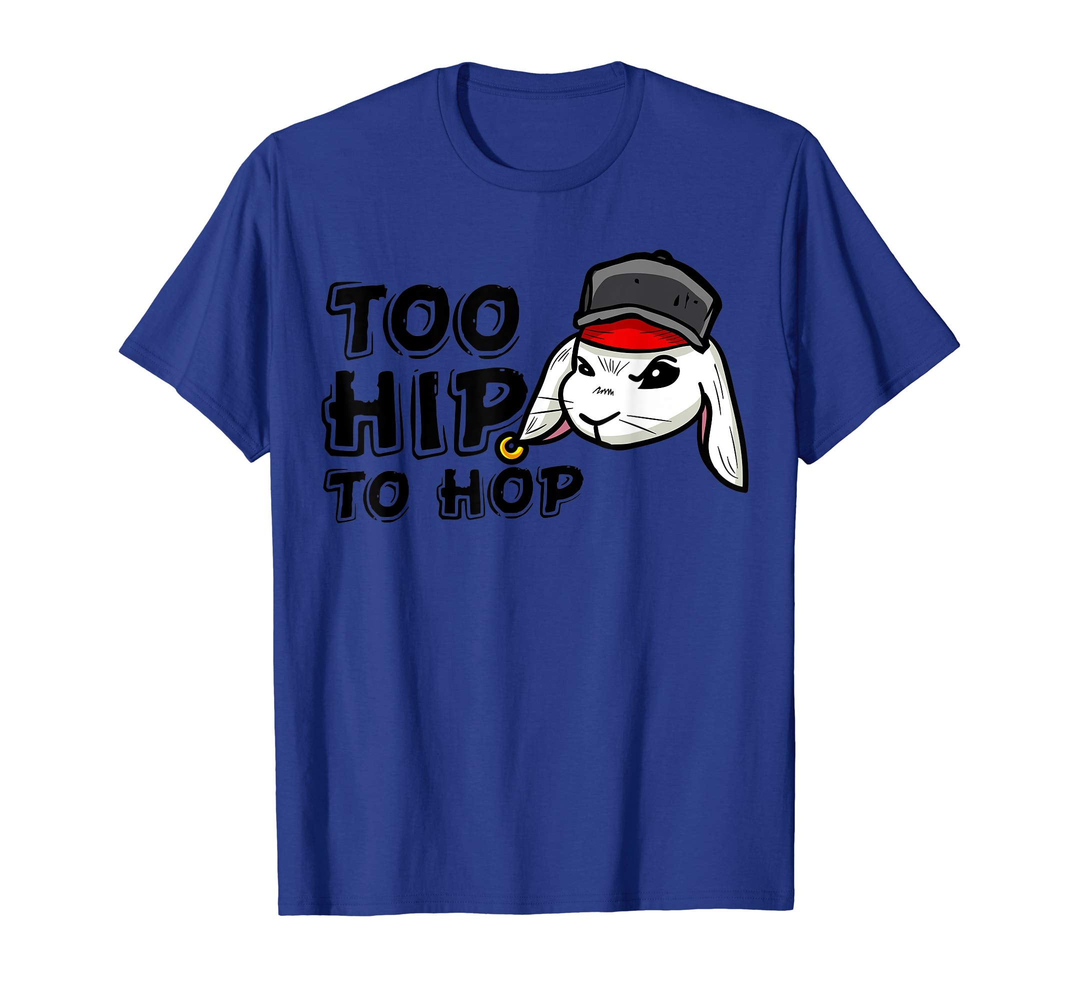 Too Hip To Hop Shirt | Funny Easter Bunny Dance Costume