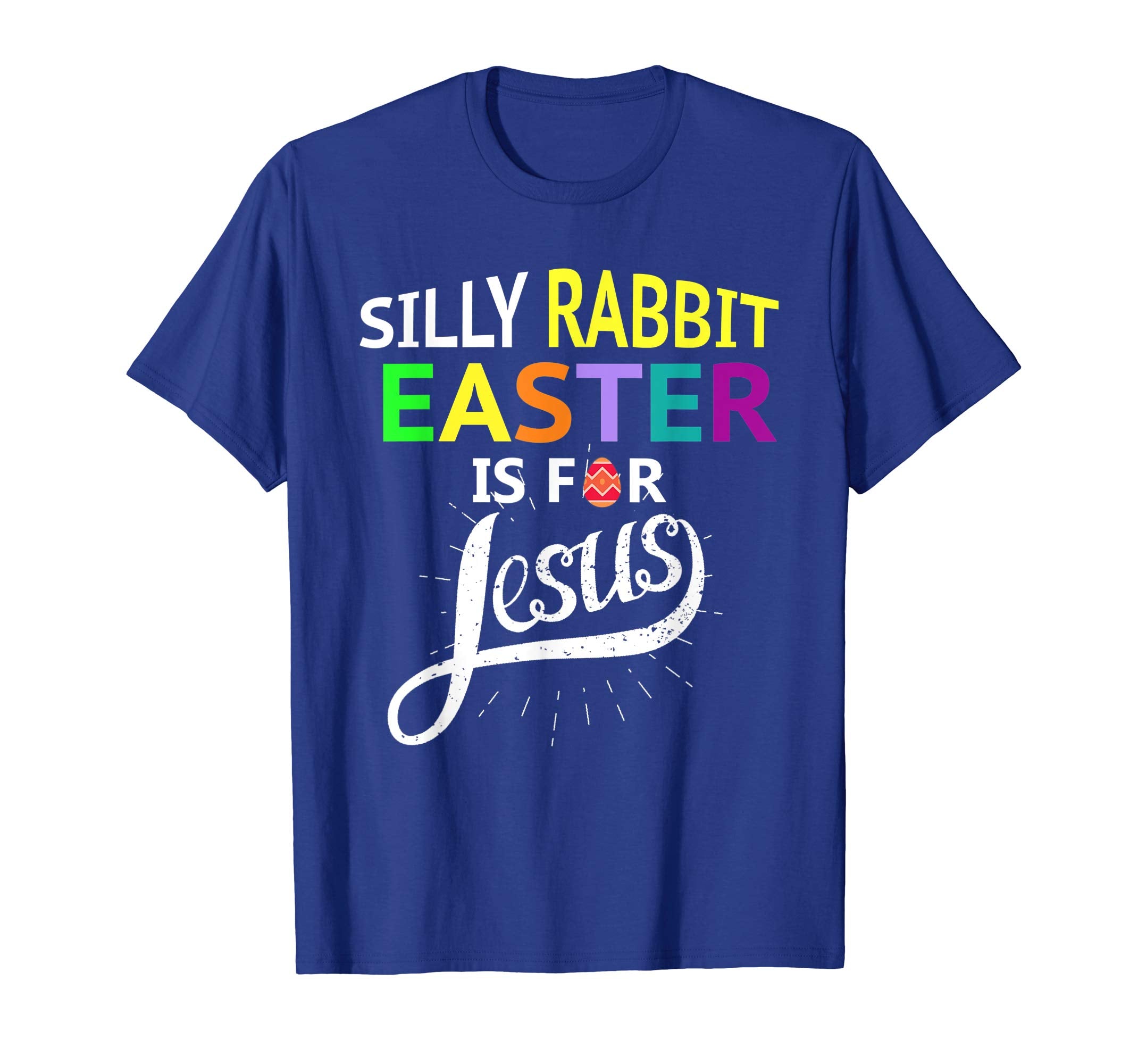 FUNNY SILLY RABBIT EASTER IS JESUS T SHIRT Gifts Bunny