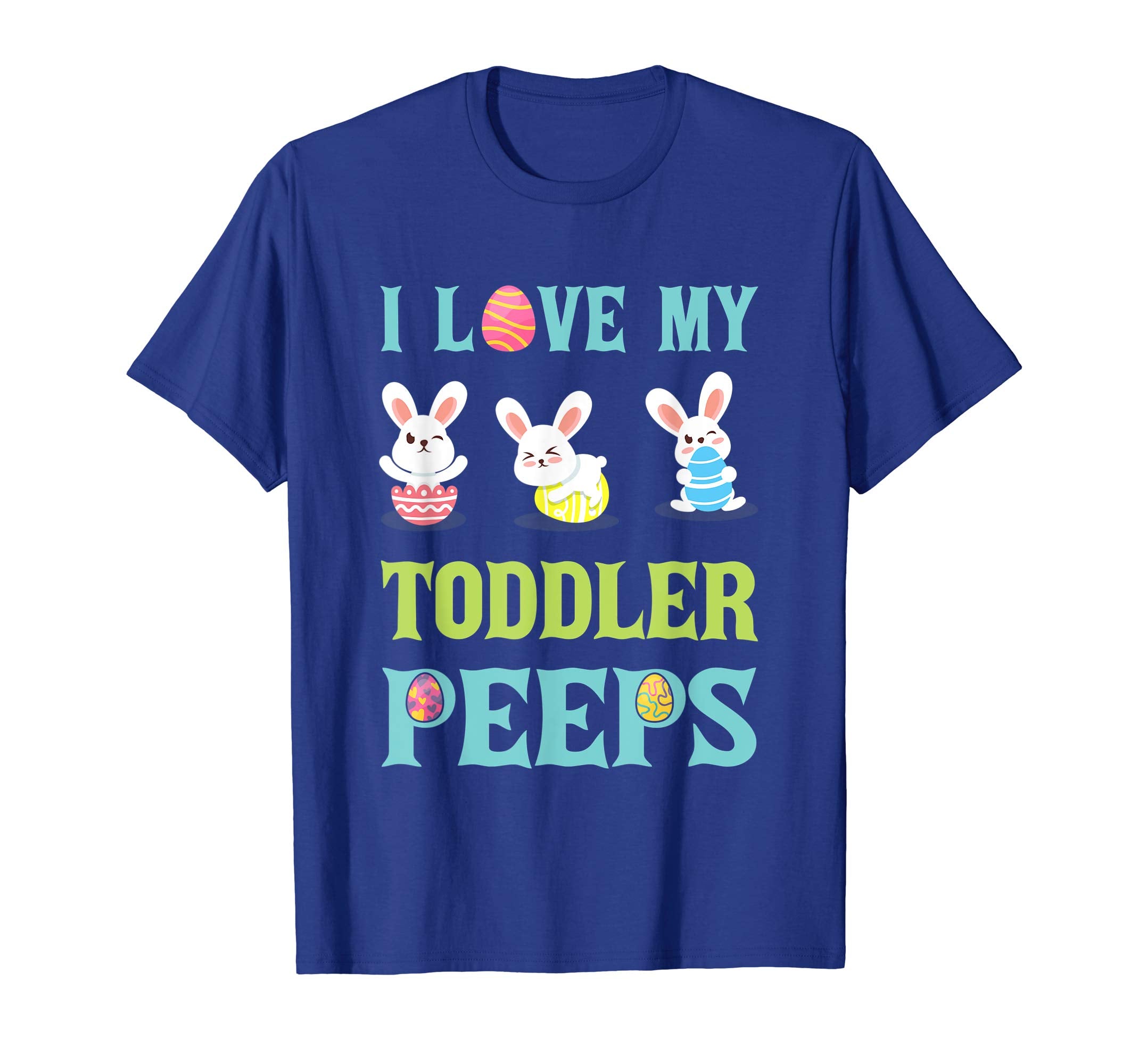 I Love My Toddler Peeps Happy Easter Teacher Shirt