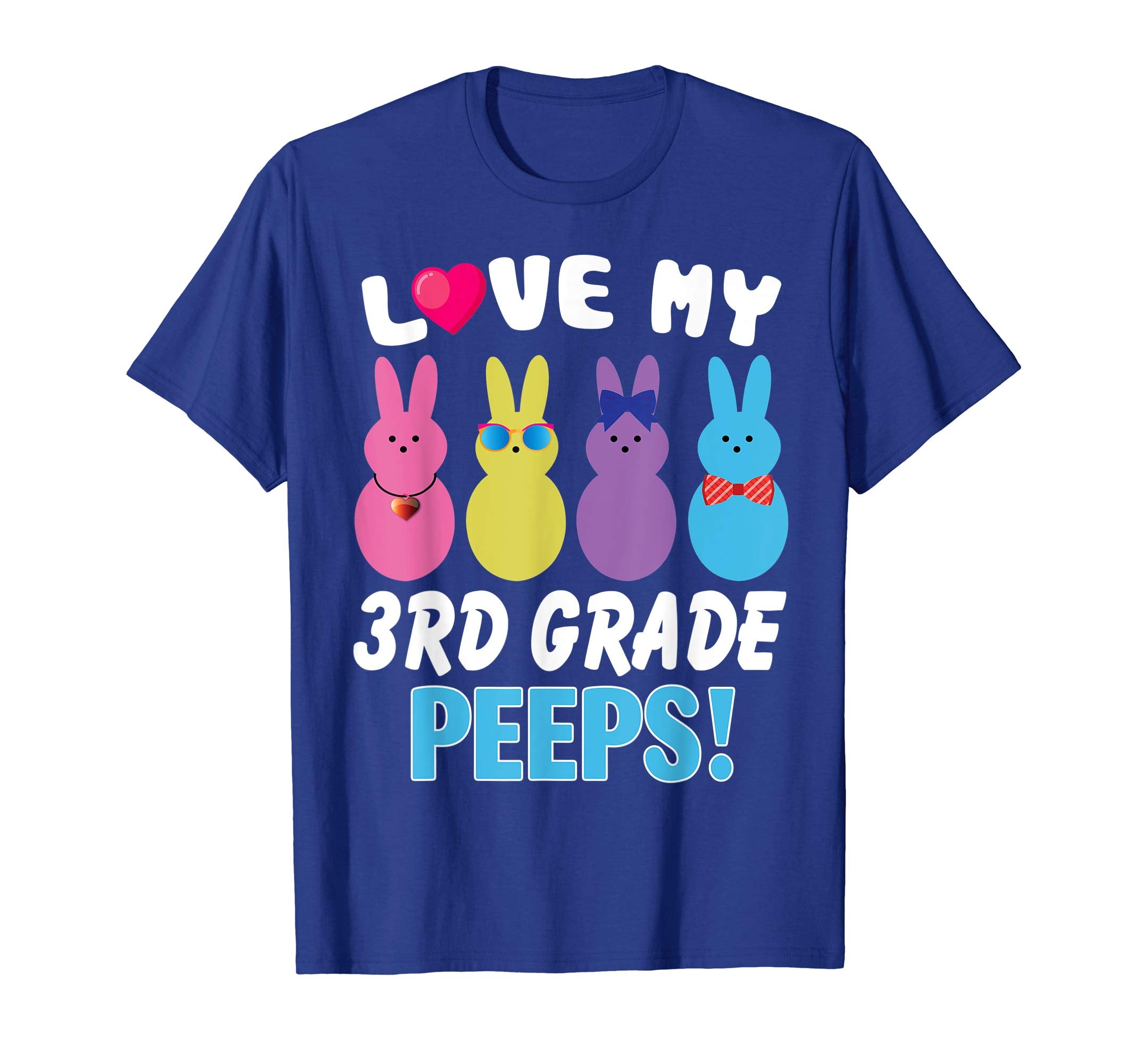 I Love My 3RD Grade Peeps Bunnies Happy Easter Teacher Shirt