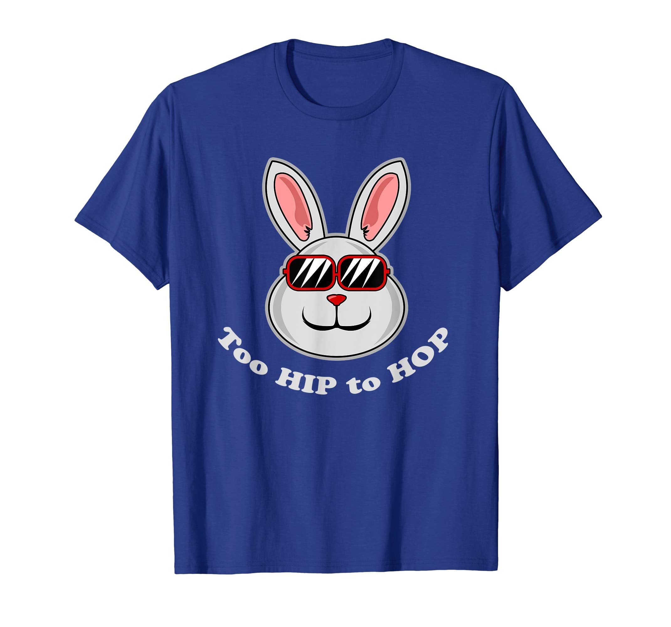 Too Hip To Hop Shirt | Funny Easter Bunny Dance Costume