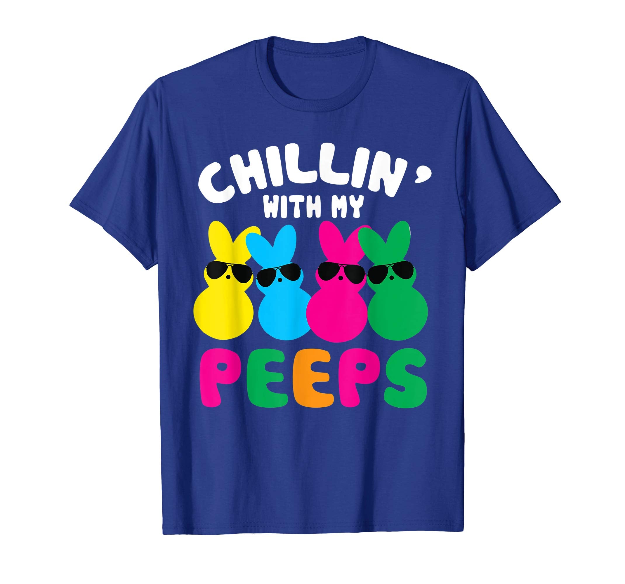 Chillin' With My Peeps Easter Bunny T-Shirts
