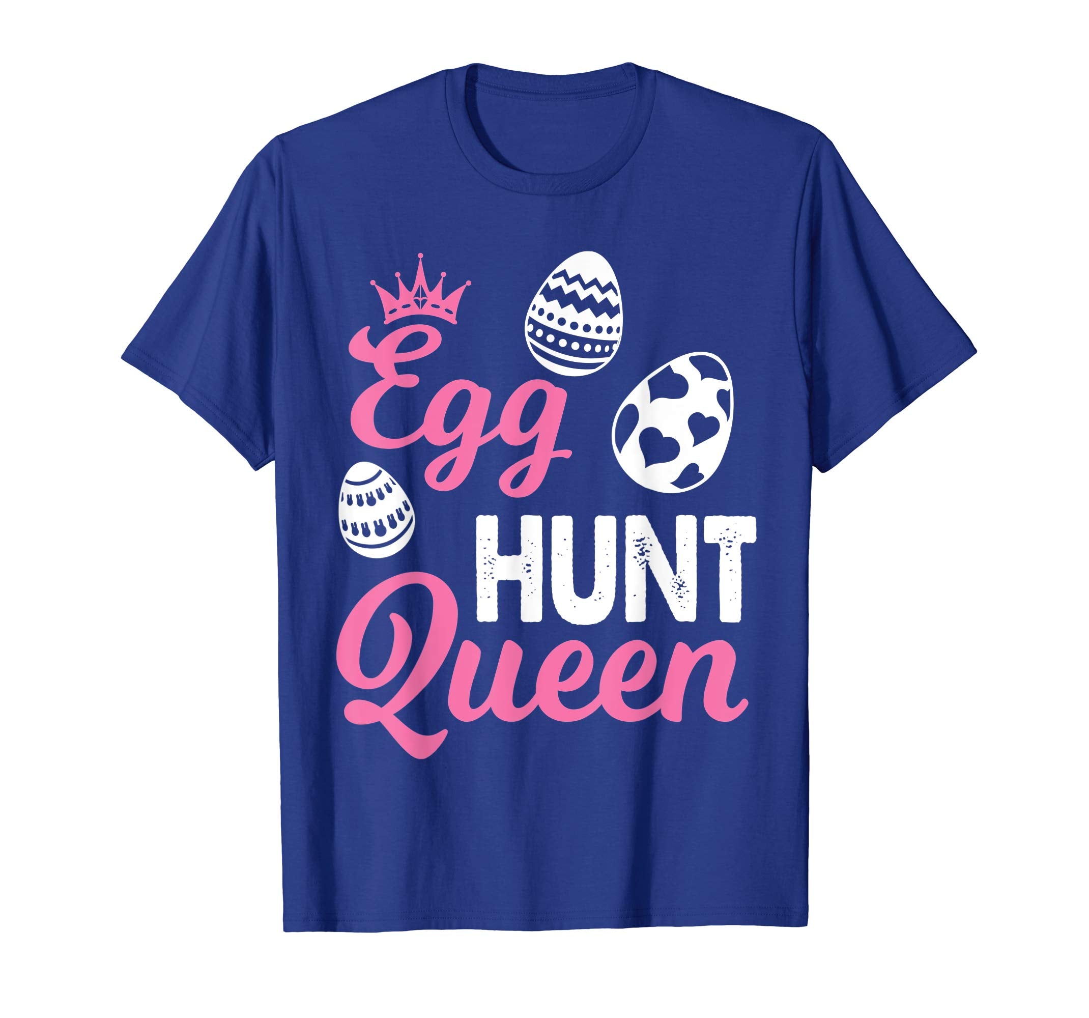 Easter Egg Hunt Queen Happy Easter Day Shirt Hunting Season