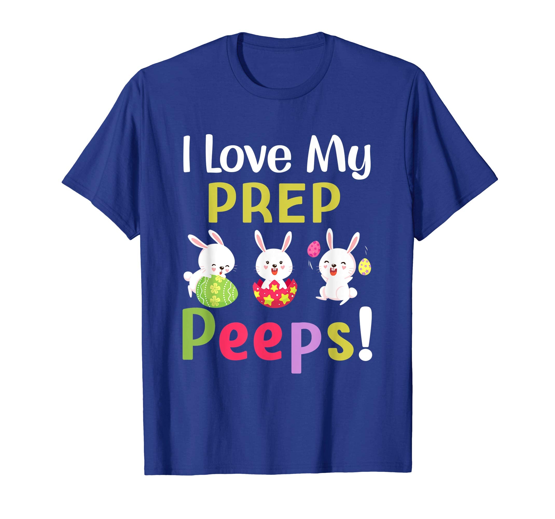 I Love My Prep Peeps Happy Easter Teacher Tshirt