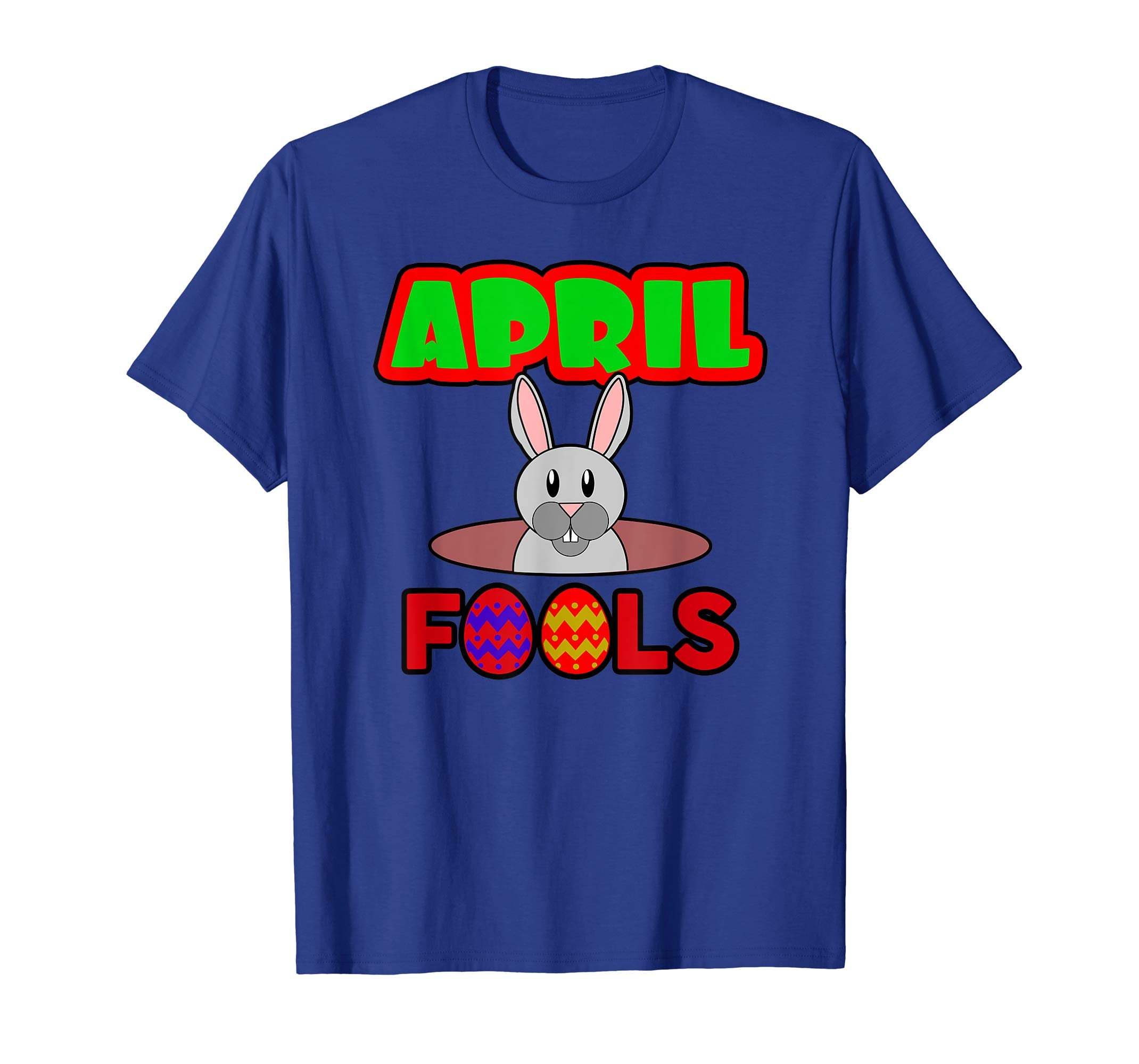 April Fools Happy Easter Bunny Shirt Gift