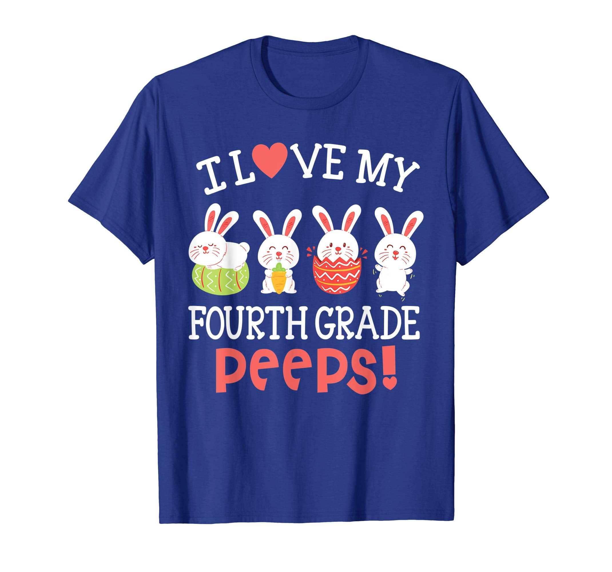 I Love My Fourth Grade Peeps Bunnies Easter Teacher Shirt