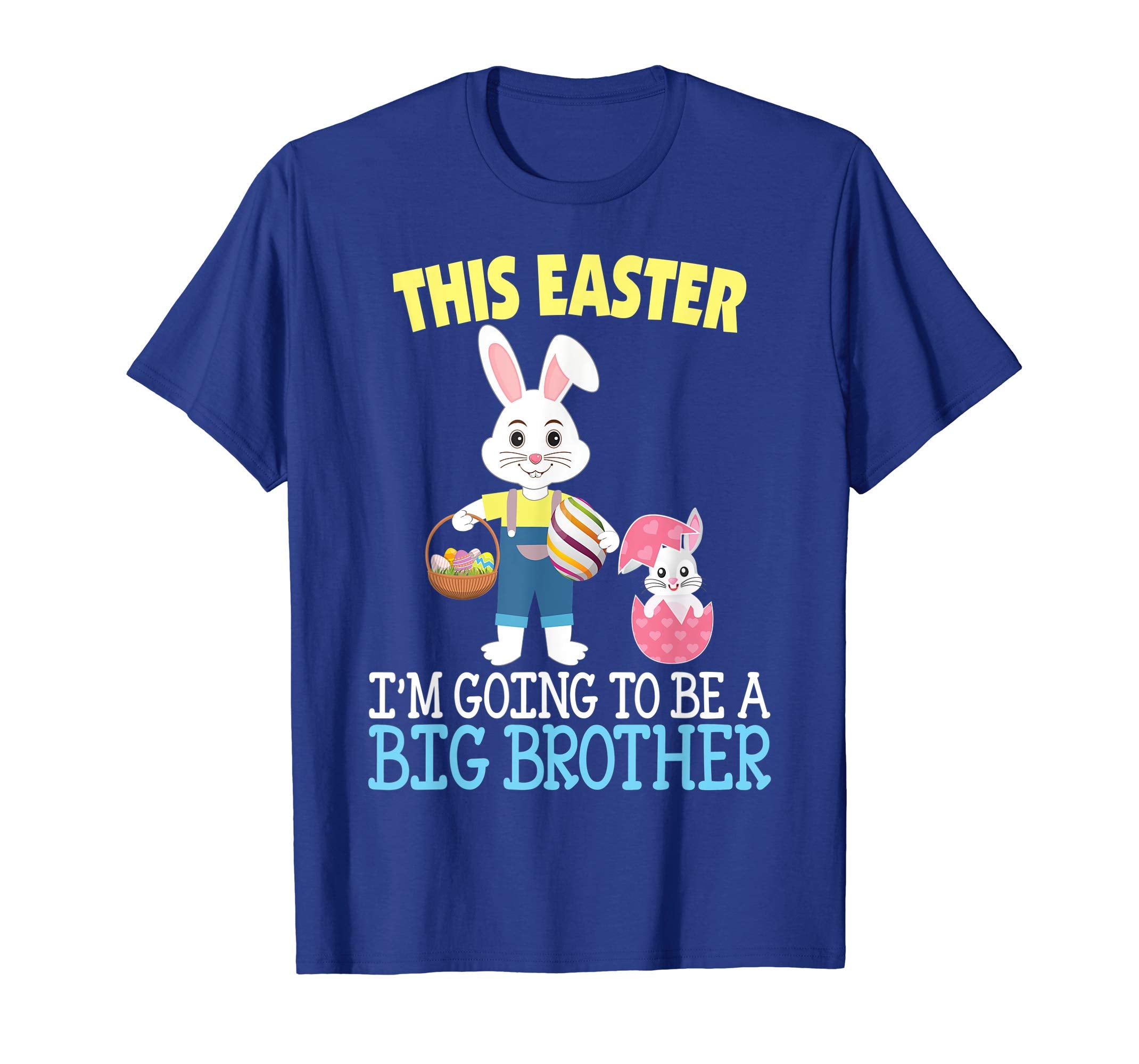 This Easter I'm Going To Be A Big Brother Bunny Egg T-Shirt
