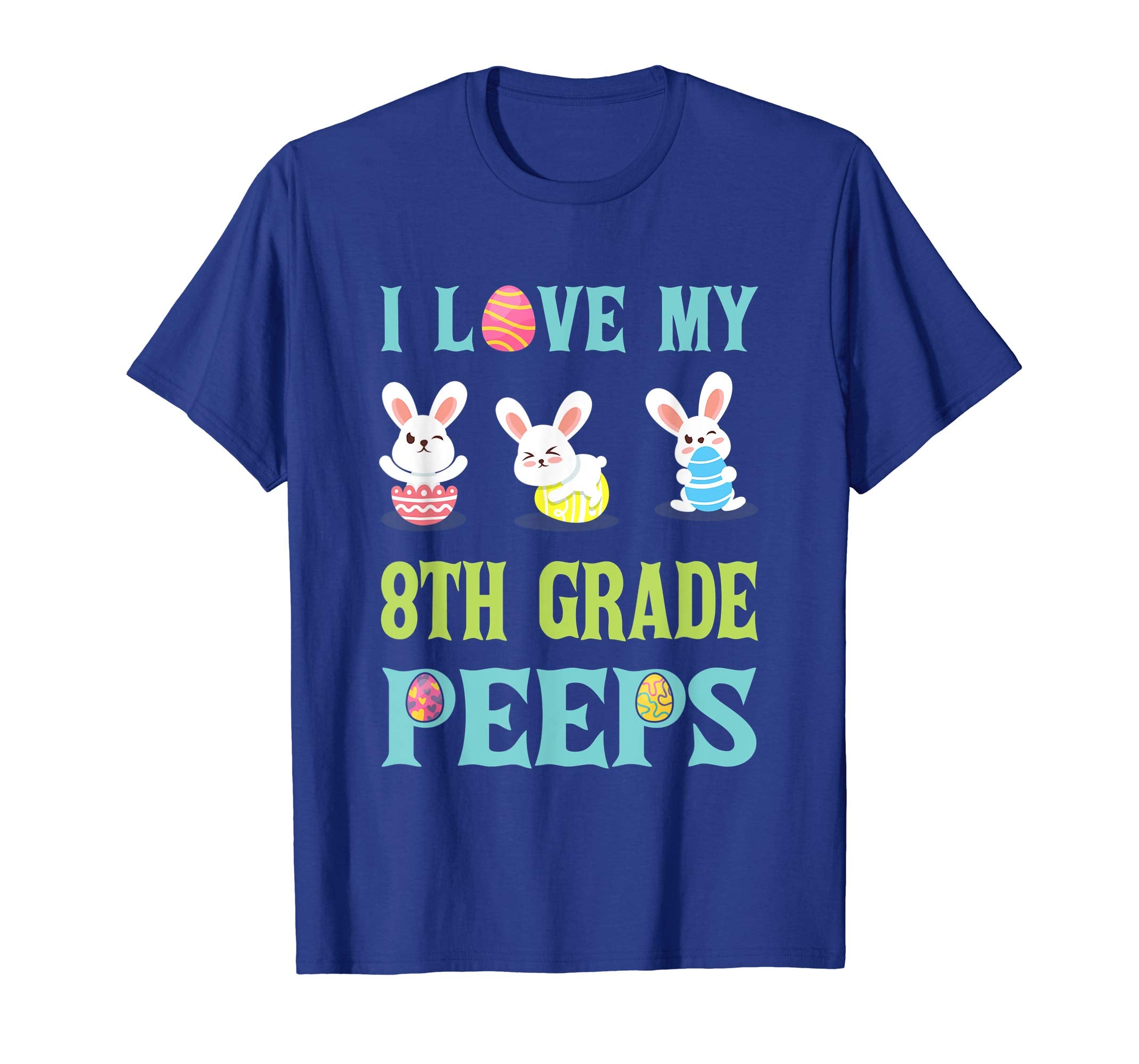 I Love My 8Th Grade Peeps Happy Easter Teacher Shirt