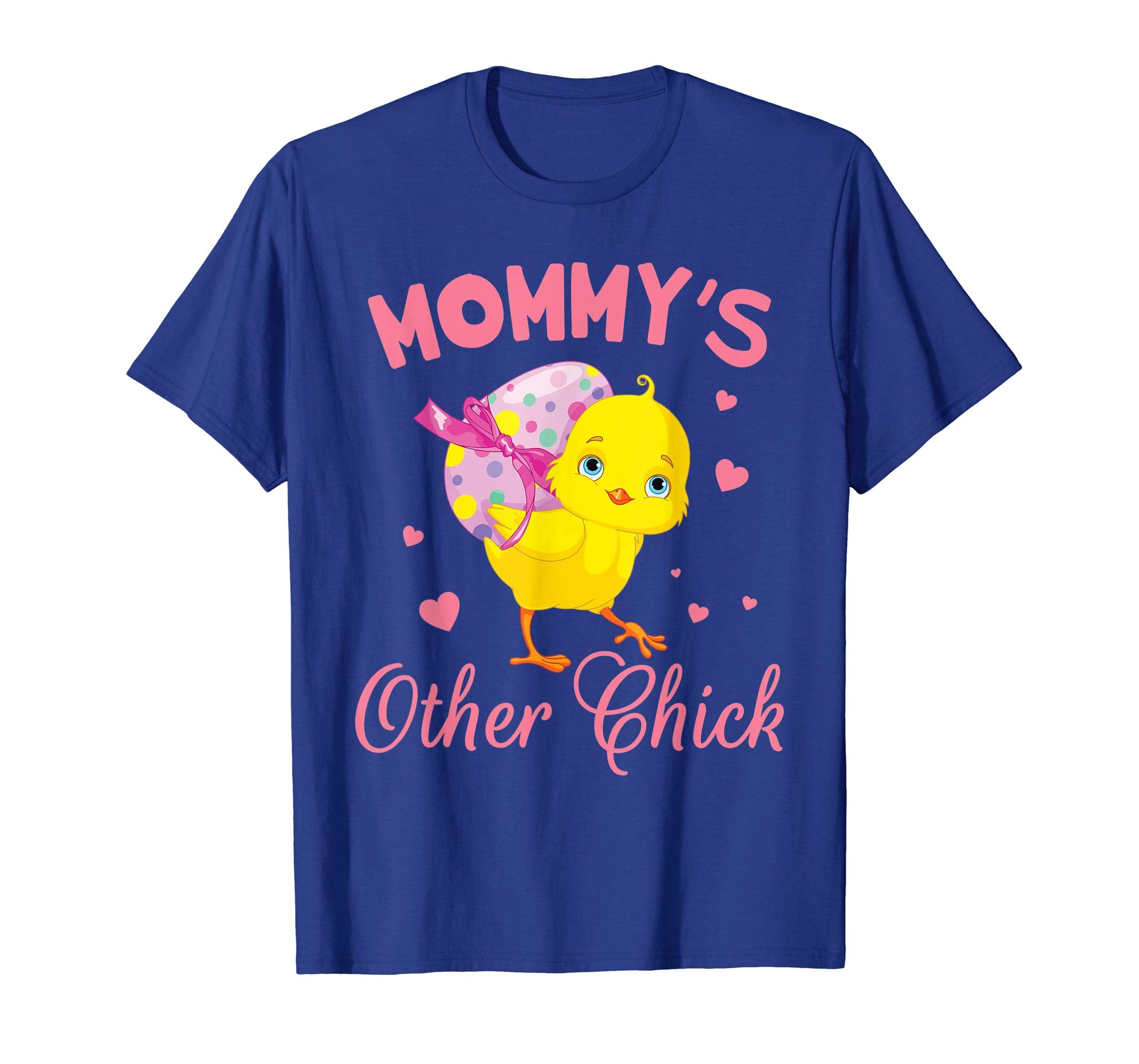 Hearts Chick With Big Easter Egg Shirt Mommy's Other Chick