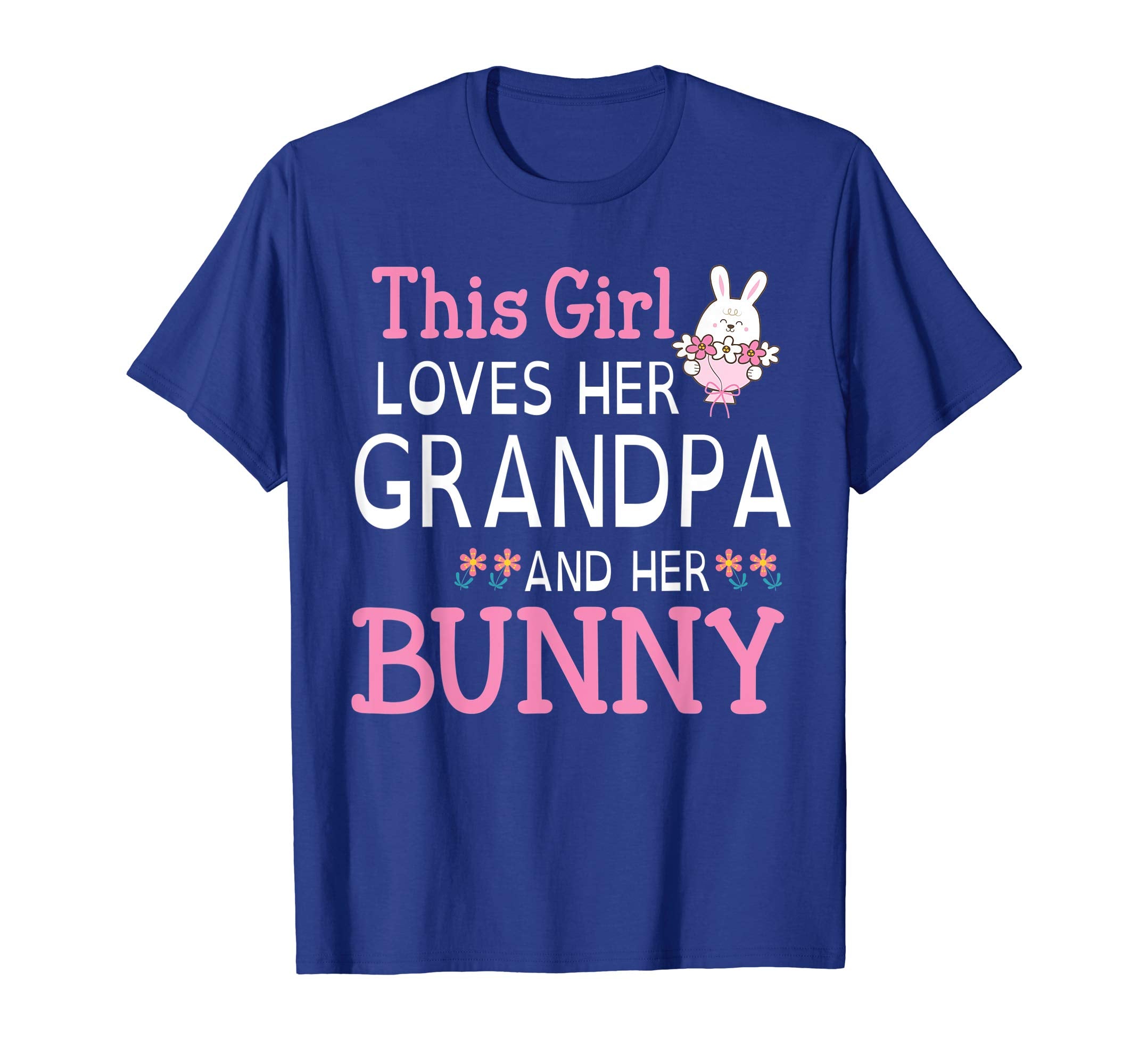This Girl Loves Her Grandpa And Her Bunny Happy Easter Shirt