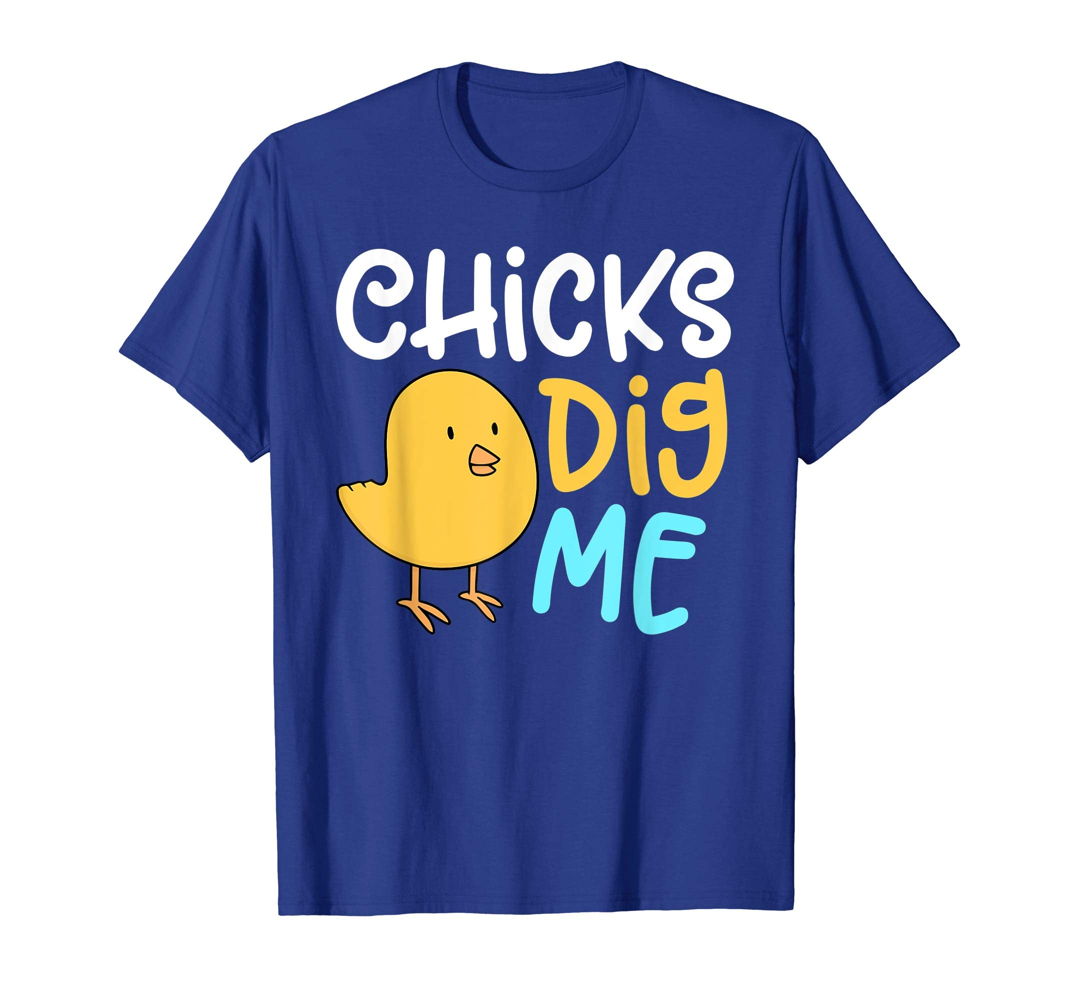 Chicks Dig Me Egg Hunt Happy Easter Kids Boys Girls T Shirt