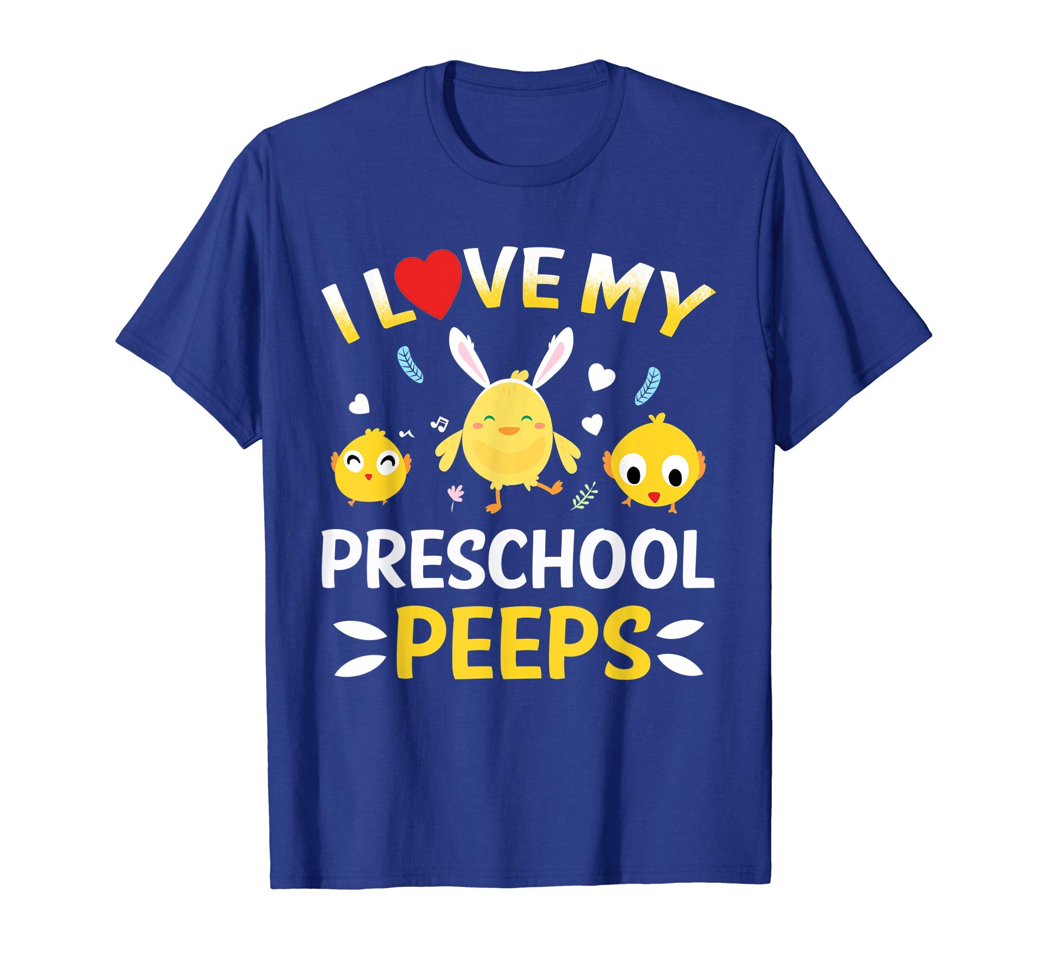 I Love My Preschool Peeps Bunnies Easter Teacher T-Shirt