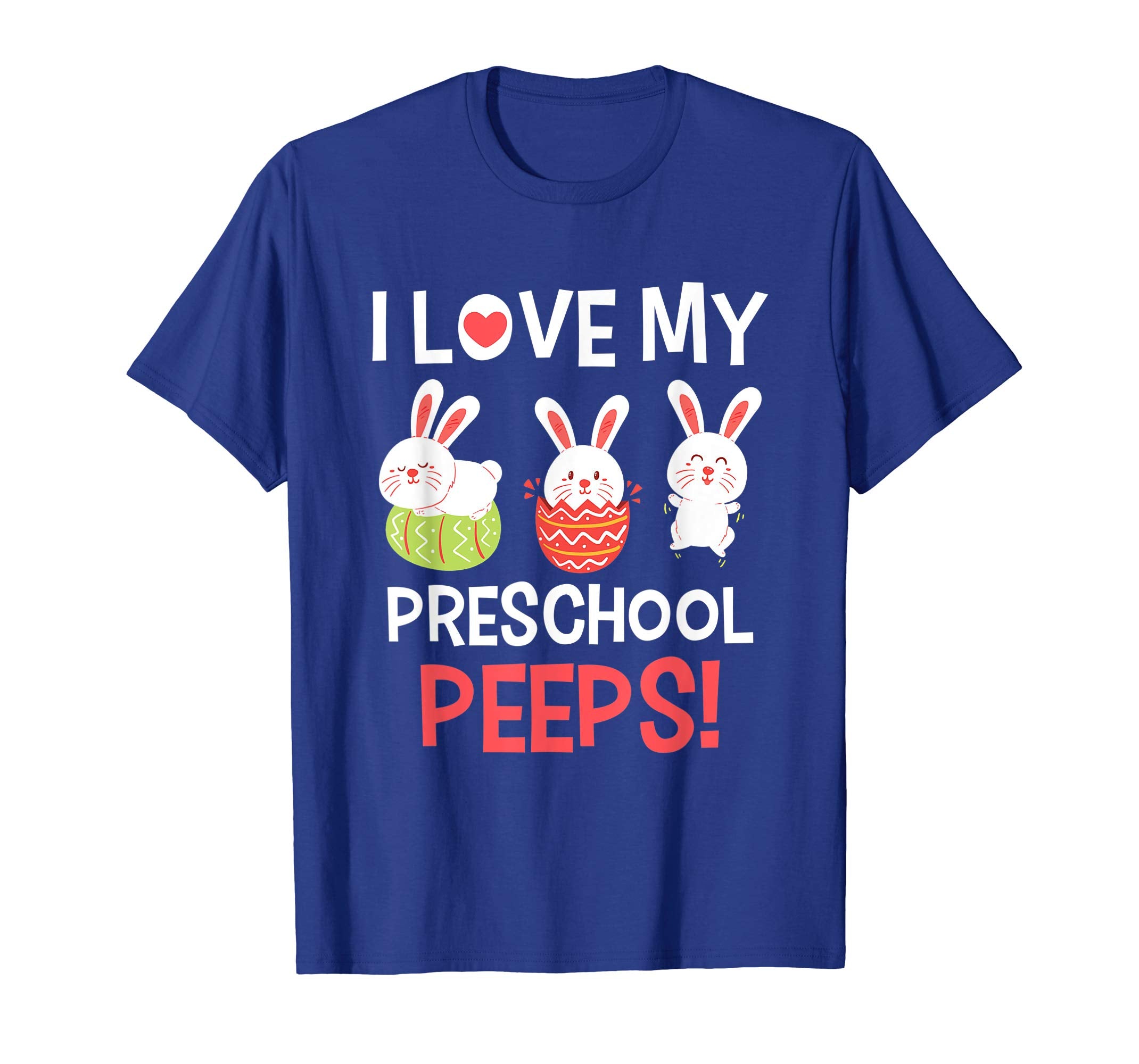 I Love My Preschool Peeps Bunnies Easter Teacher Shirt