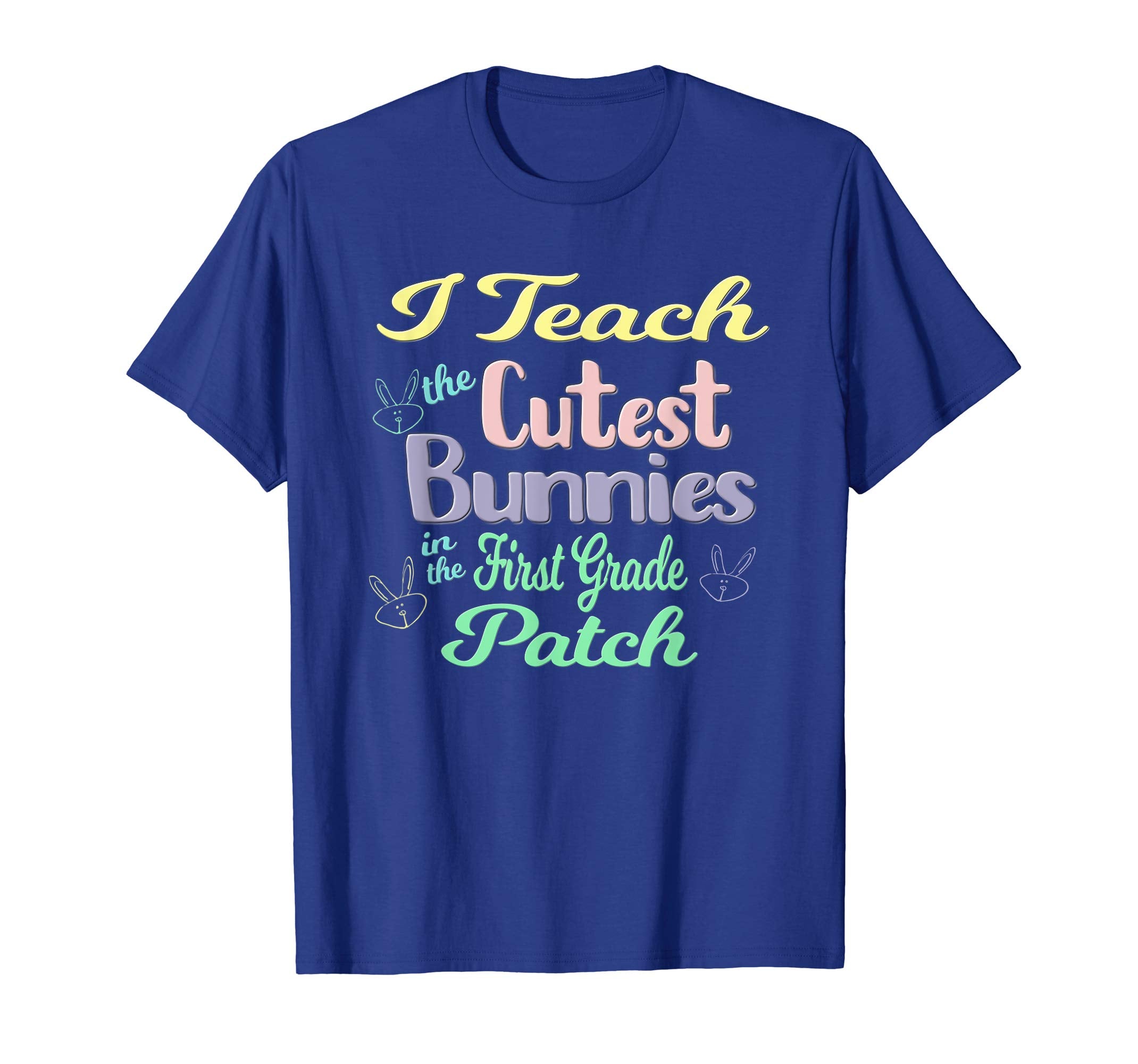 First Grade Teacher T-Shirt for Spring and Easter